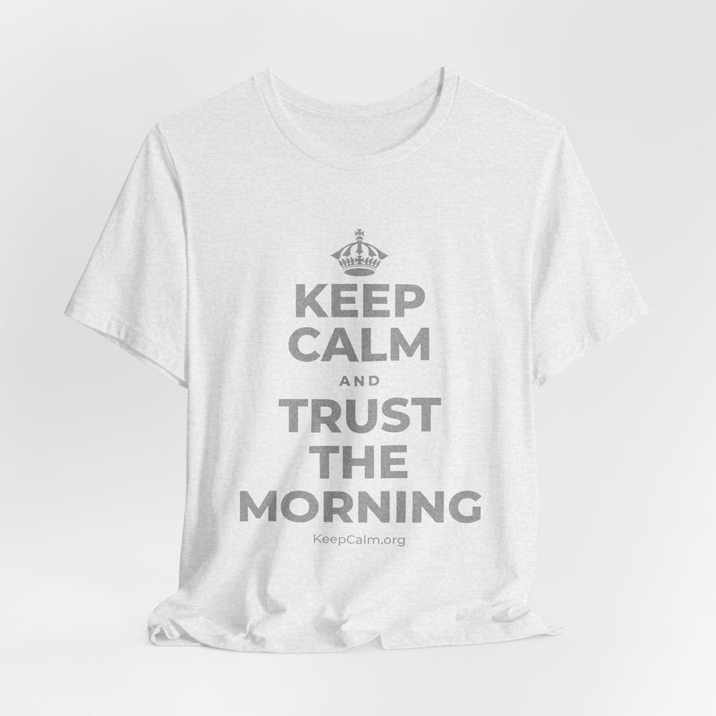 KEEP CALM AND TRUST THE MORNING T-Shirt (Soft Cream–Heather Mauve)