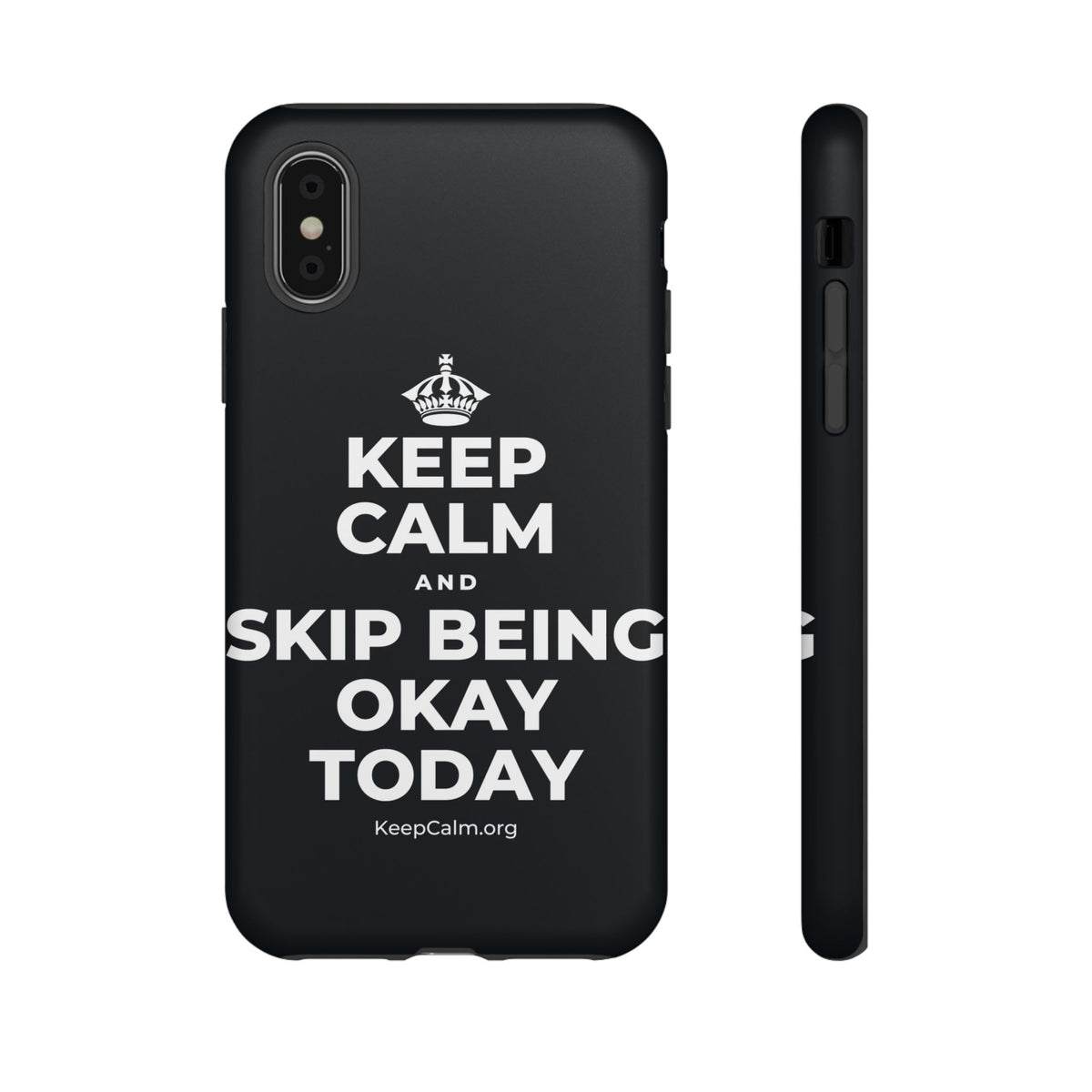 KEEP CALM AND SKIP BEING OKAY TODAY Phone Case (Dark)