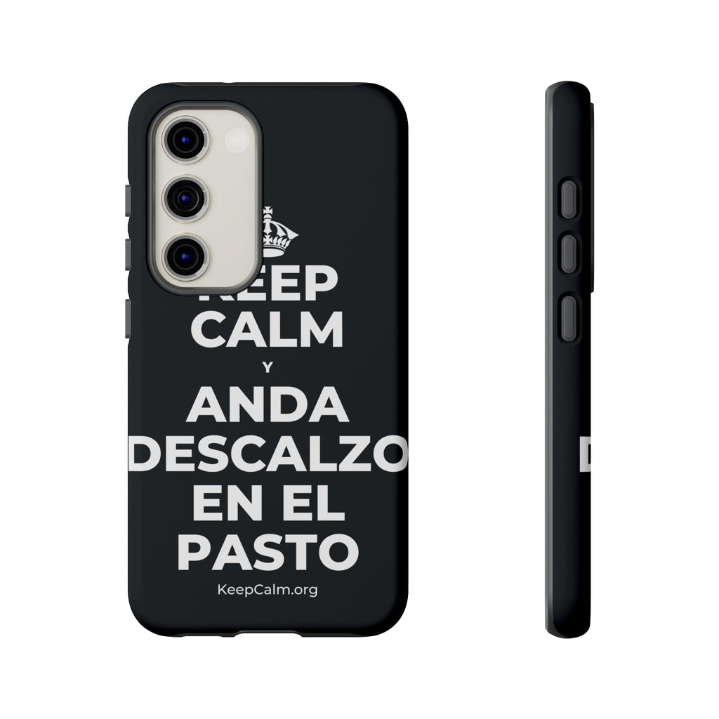 KEEP CALM Y ANDA DESCALZO EN EL PASTO Phone Case (Dark)
