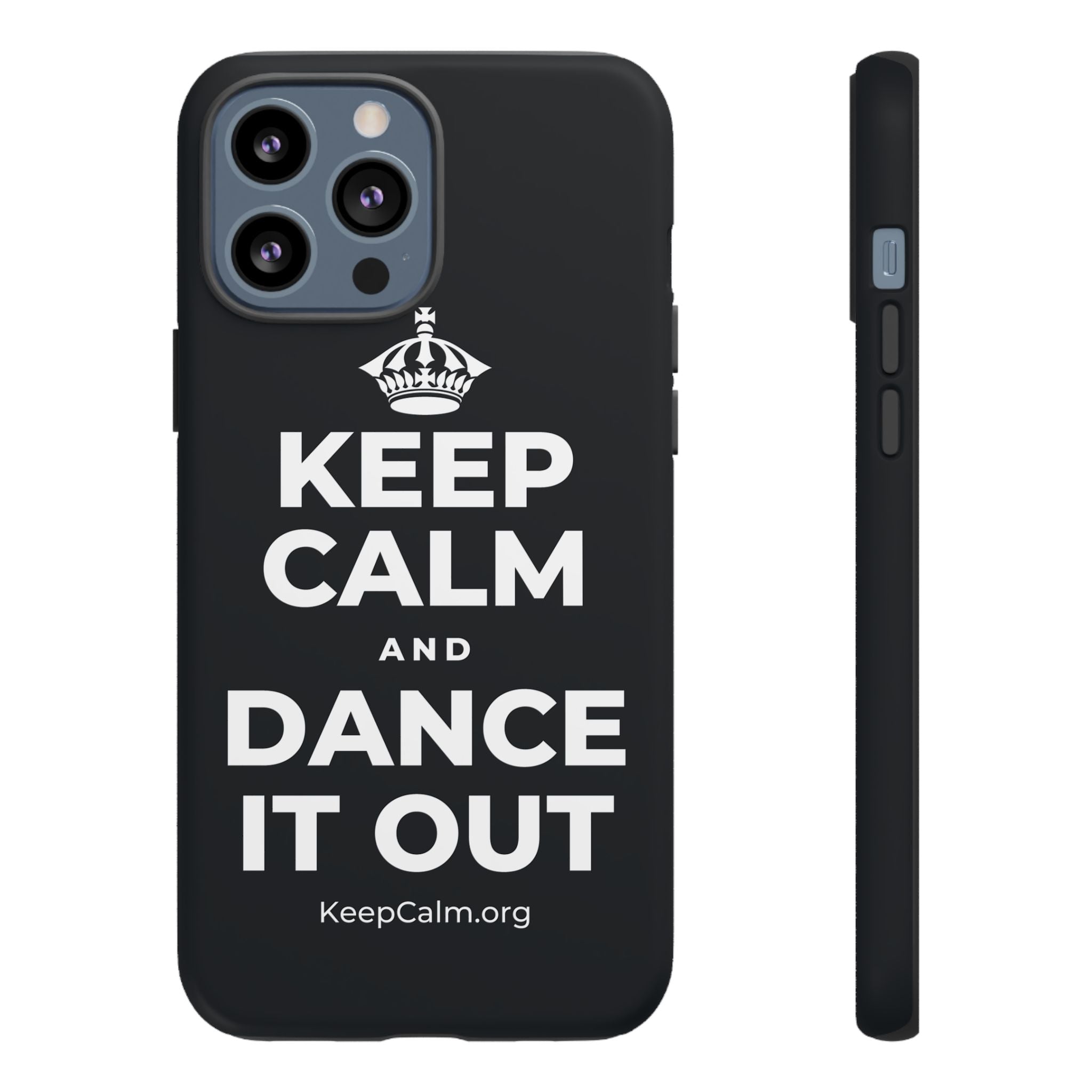 KEEP CALM AND DANCE IT OUT Phone Case (Dark)
