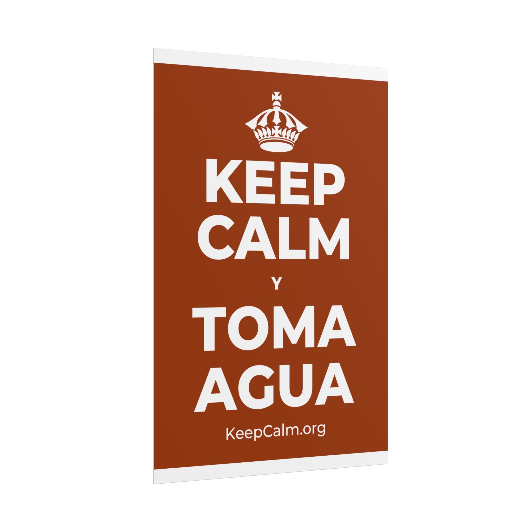 KEEP CALM Y TOMA AGUA Poster