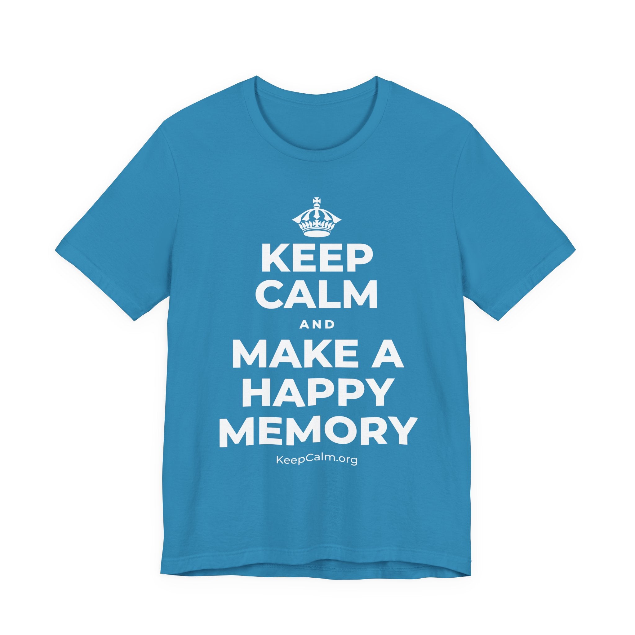 KEEP CALM AND MAKE A HAPPY MEMORY T-Shirt (White–Asphalt)