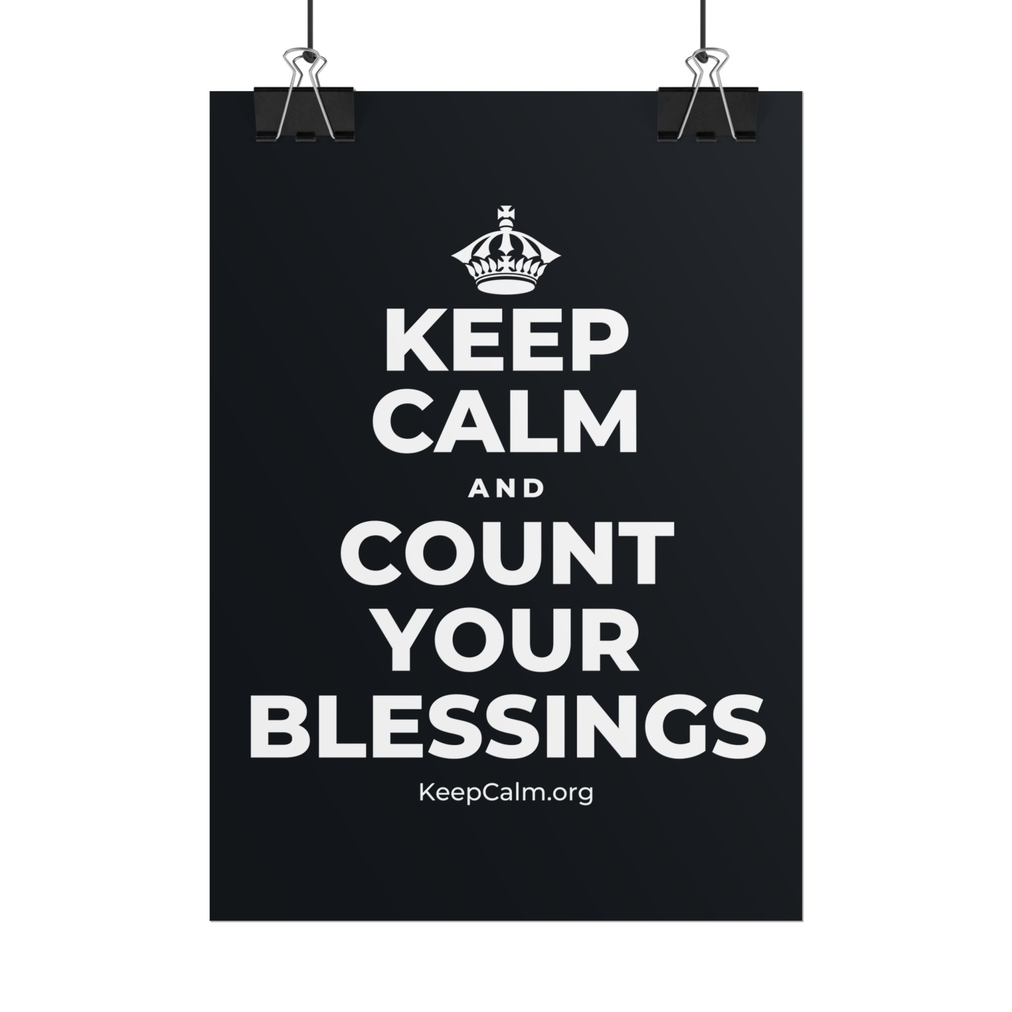 KEEP CALM AND COUNT YOUR BLESSINGS Poster (Dark)