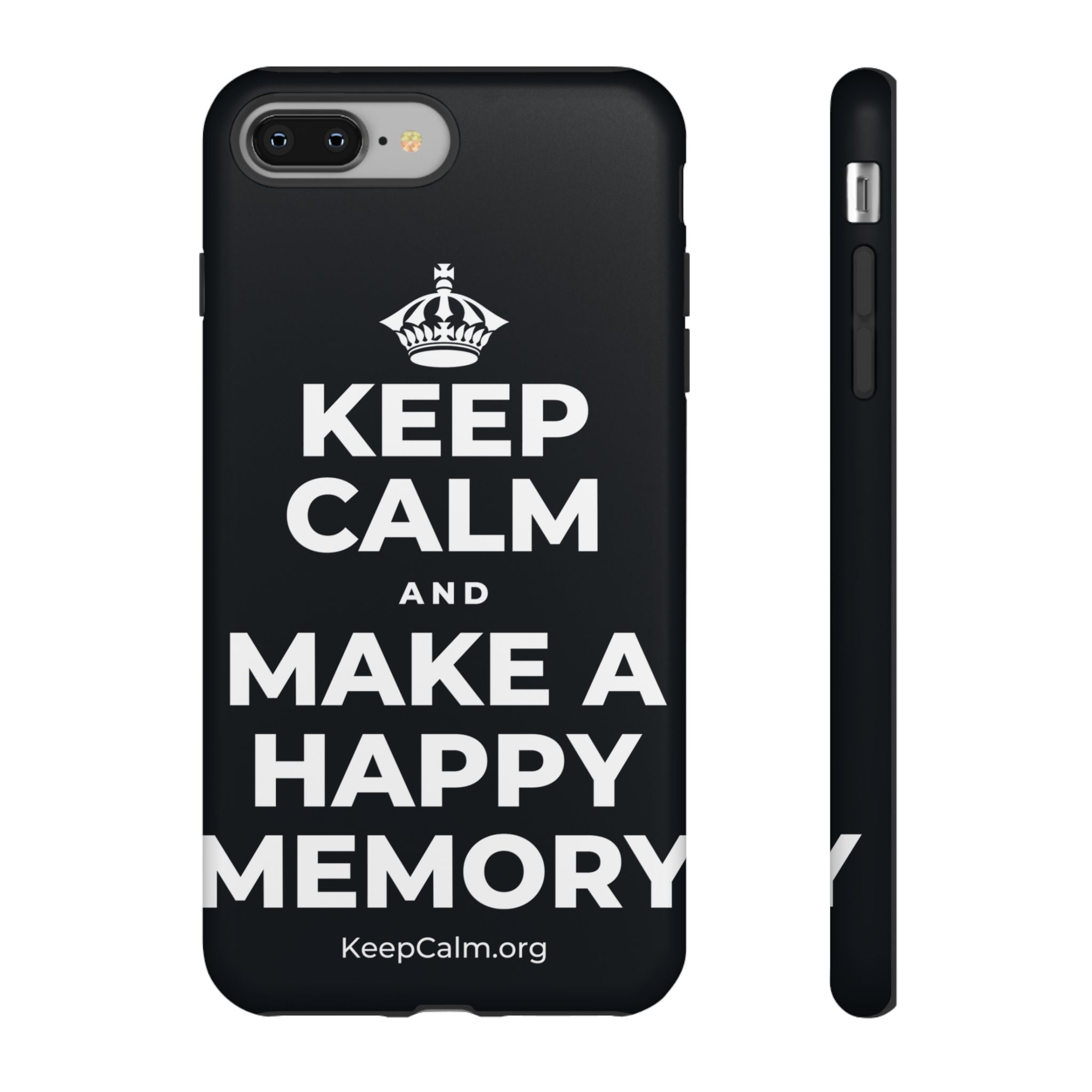 KEEP CALM AND MAKE A HAPPY MEMORY Phone Case (Dark)