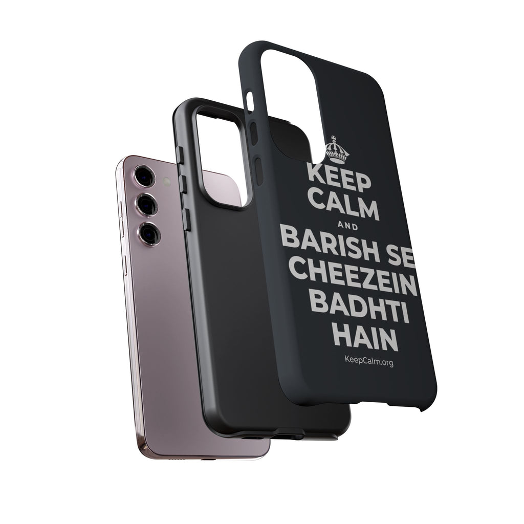 KEEP CALM AND BARISH SE CHEEZEIN BADHTI HAIN Phone Case (Dark)