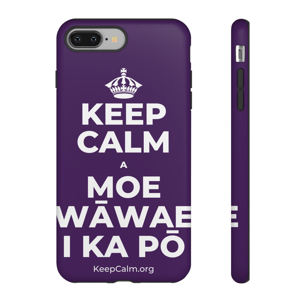 KEEP CALM A MOE WĀWAE I KA PŌ Phone Case