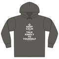 KEEP CALM AND TALK KINDLY TO YOURSELF Organic Hoodie Tee