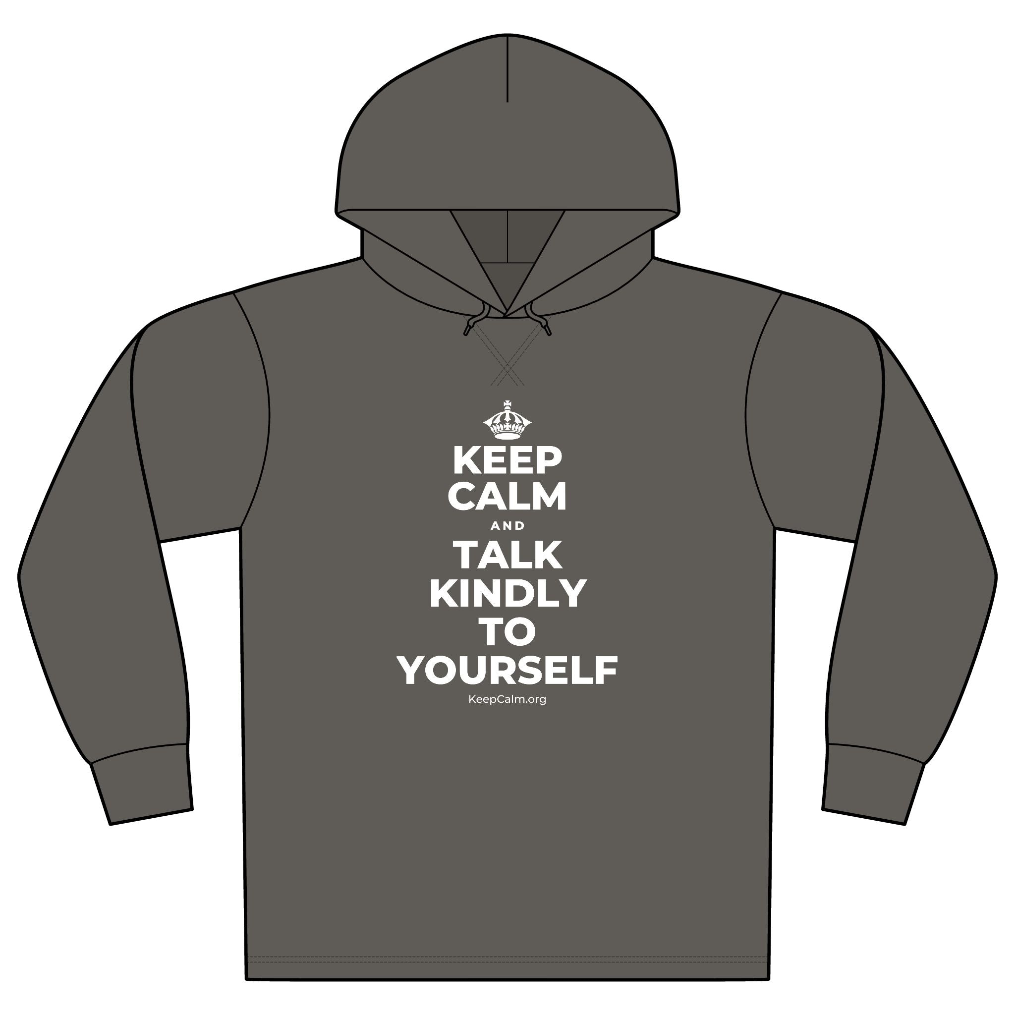 KEEP CALM AND TALK KINDLY TO YOURSELF Organic Hoodie Tee