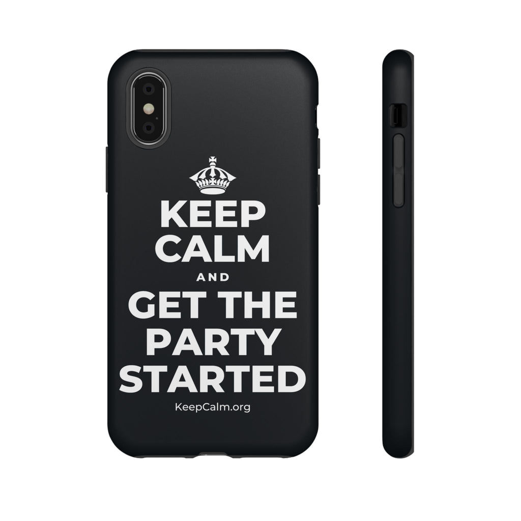 KEEP CALM AND GET THE PARTY STARTED Phone Case (Dark)