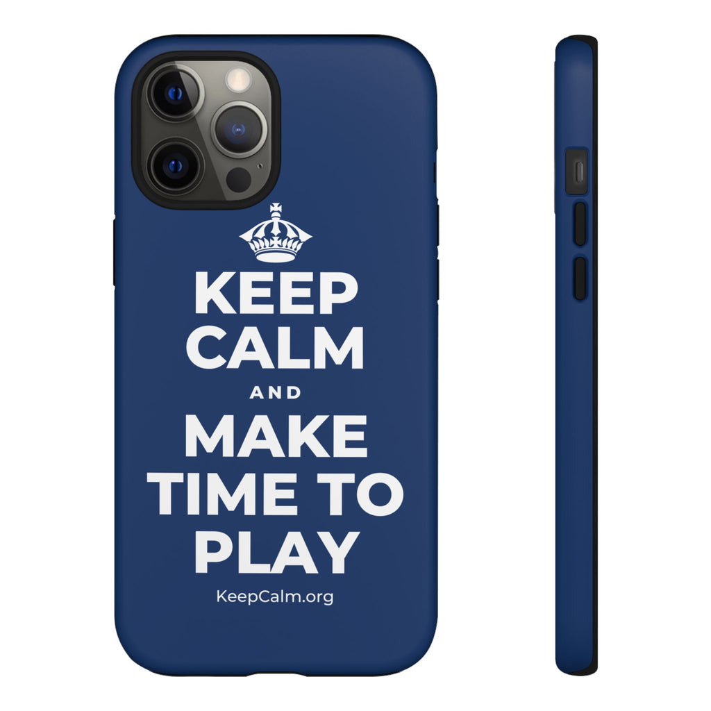 KEEP CALM AND MAKE TIME TO PLAY Phone Case