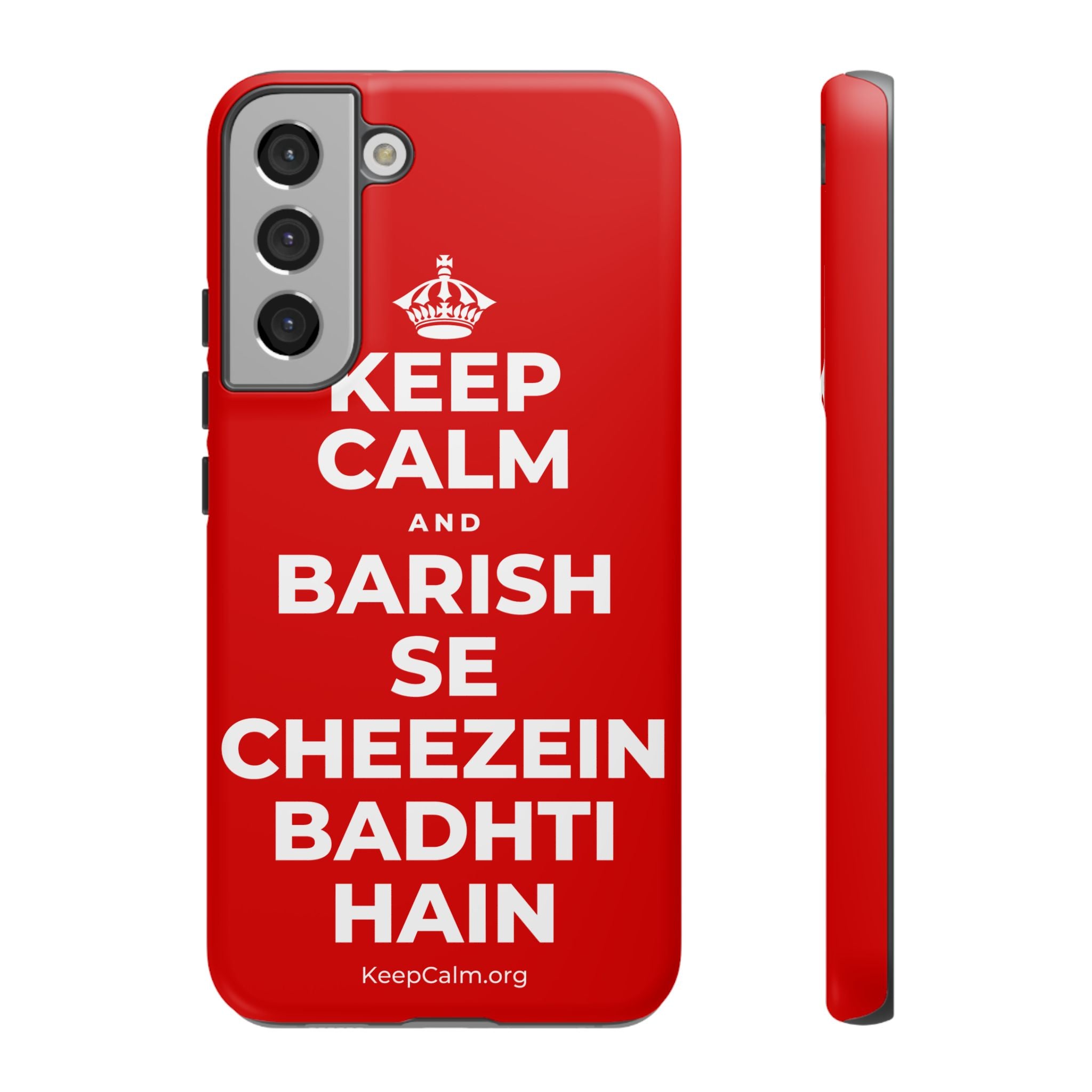 KEEP CALM AND BARISH SE CHEEZEIN BADHTI HAIN Phone Case