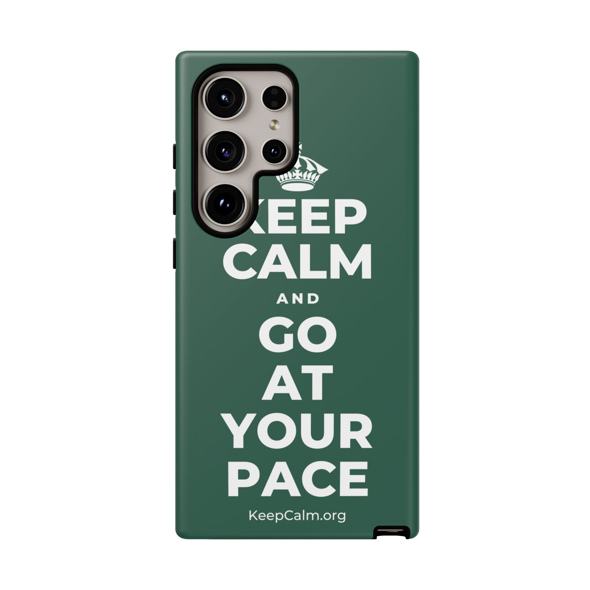 KEEP CALM AND GO AT YOUR PACE Phone Case