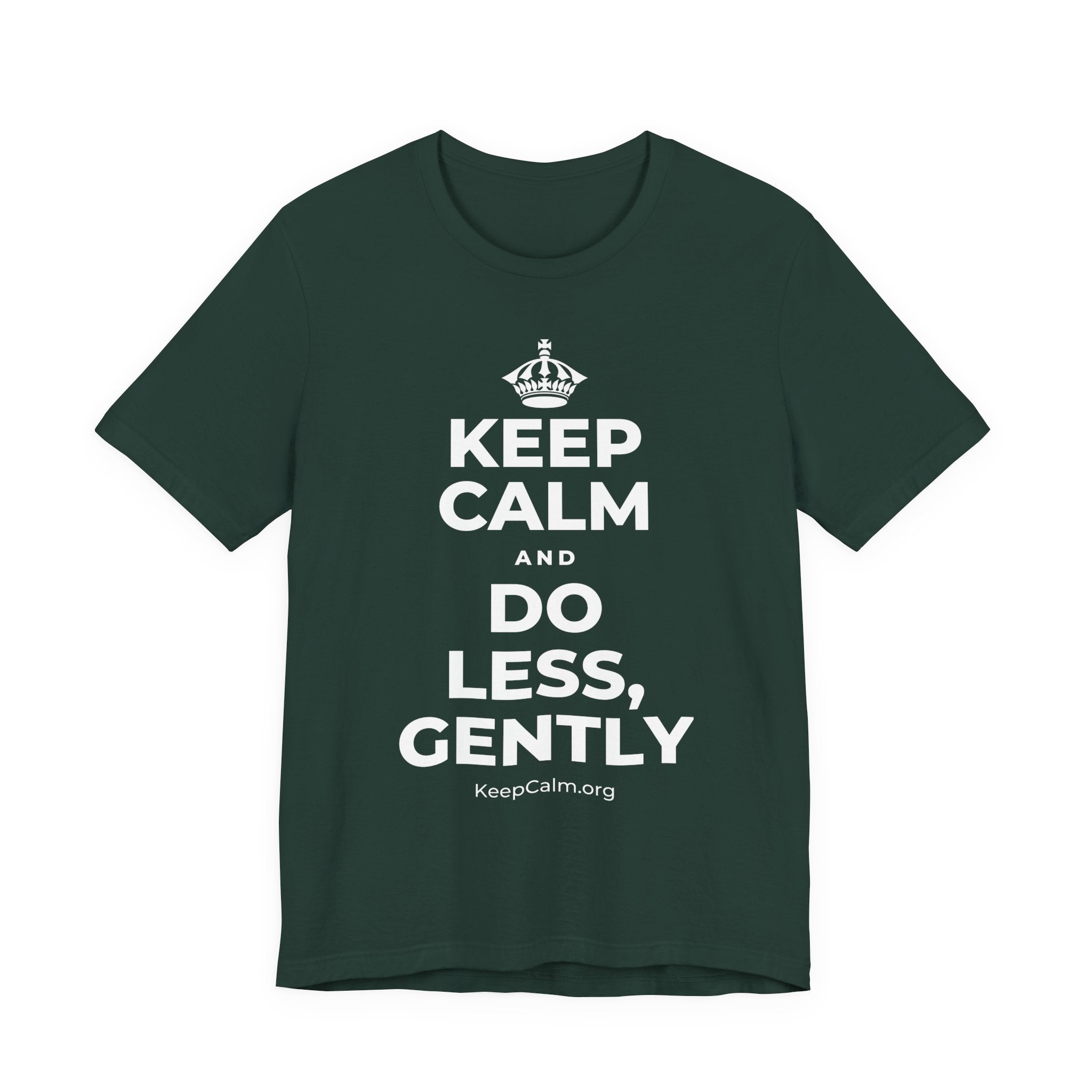 KEEP CALM AND DO LESS, GENTLY T-Shirt (White–Asphalt)
