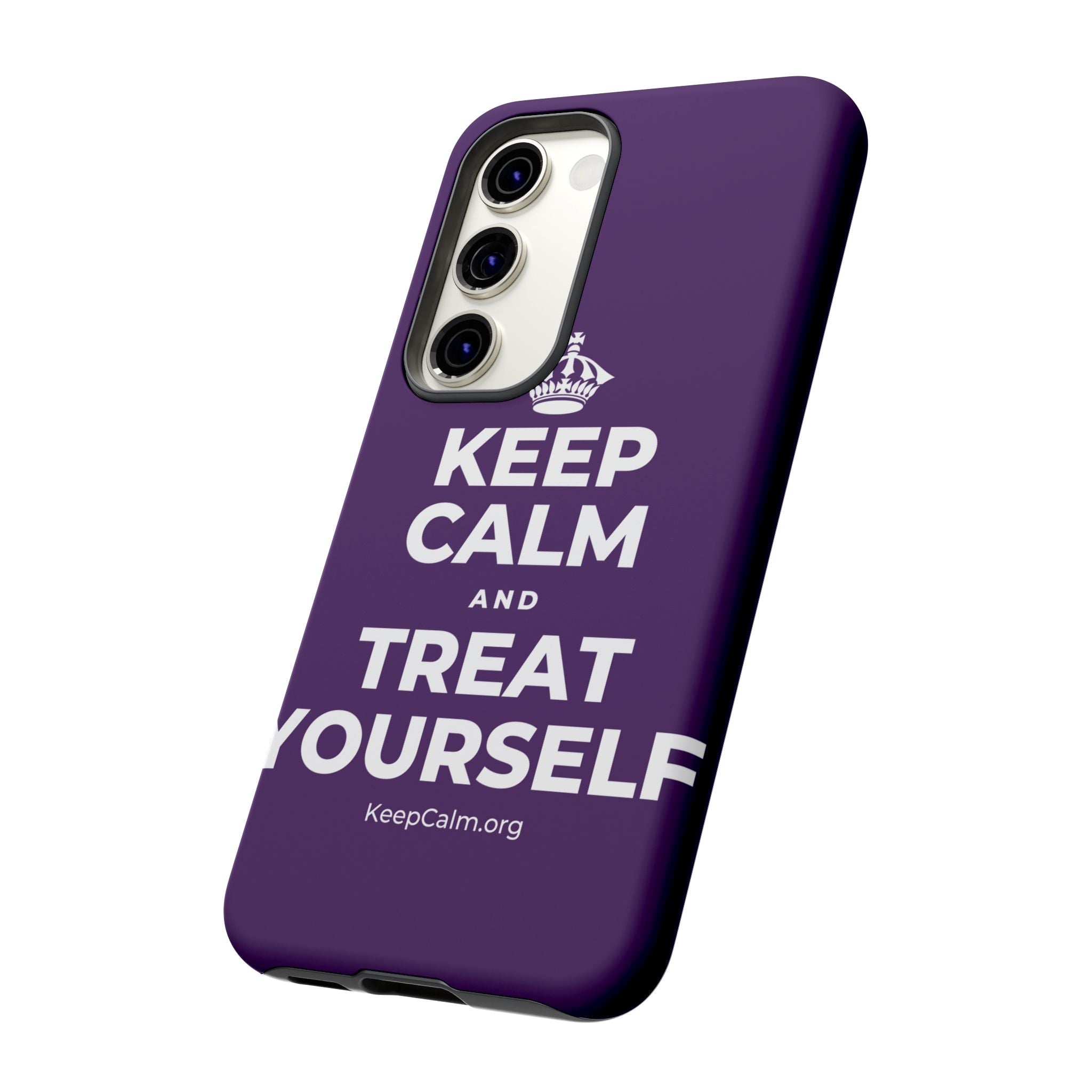 KEEP CALM AND TREAT YOURSELF Phone Case