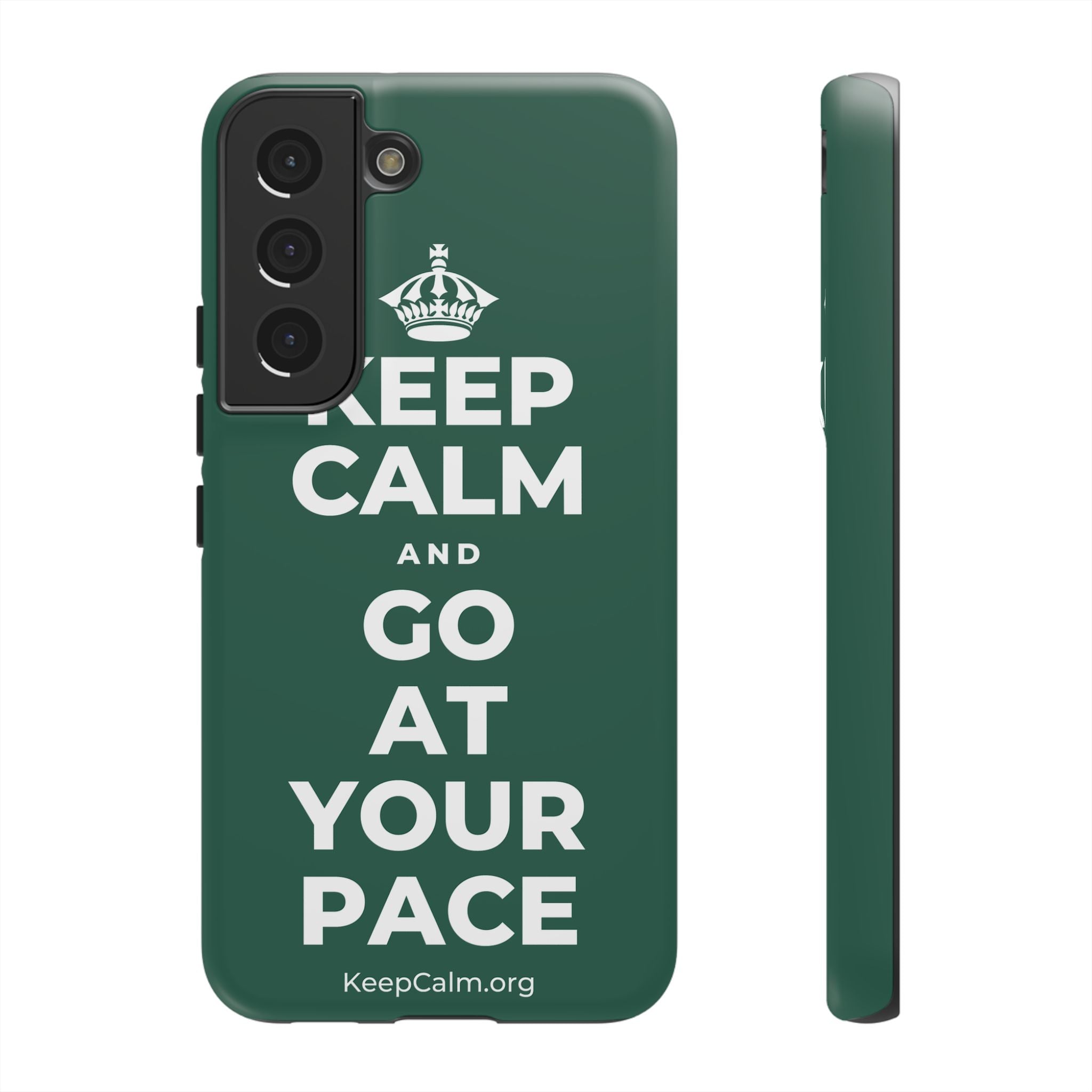 KEEP CALM AND GO AT YOUR PACE Phone Case