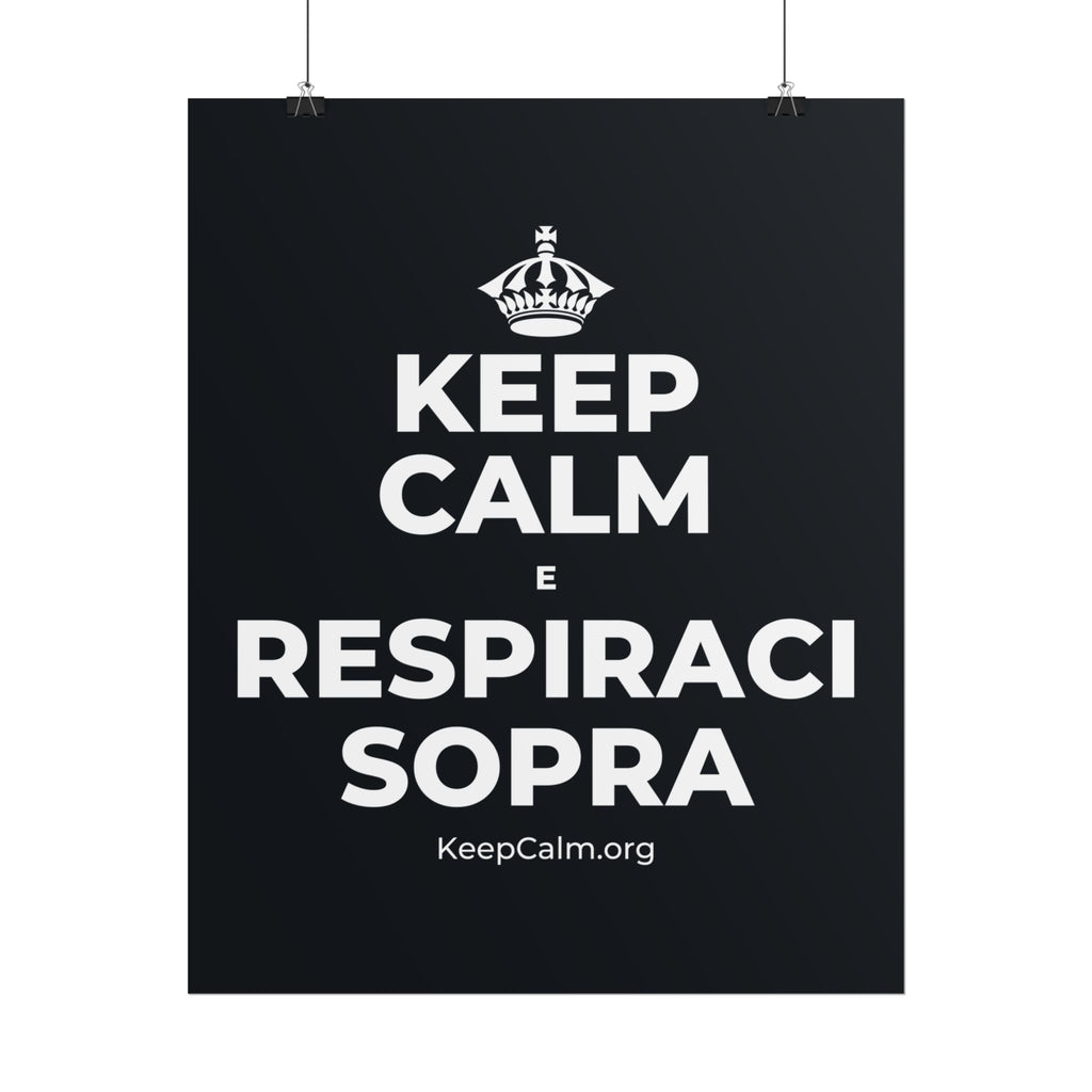 KEEP CALM E RESPIRACI SOPRA Poster (Dark)