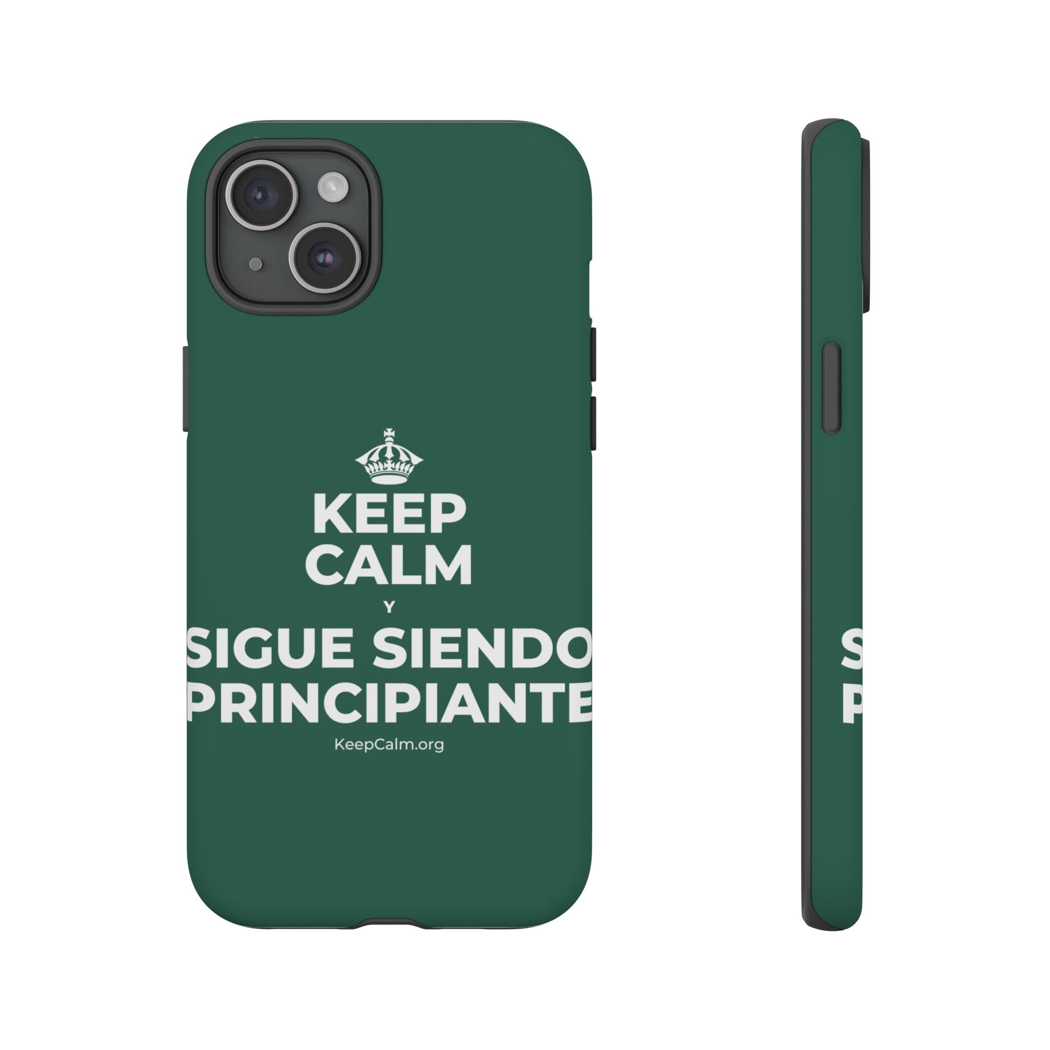 KEEP CALM Y SIGUE SIENDO PRINCIPIANTE Phone Case