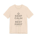 KEEP CALM AND REST FIRST T-Shirt (Soft Cream–Heather Mauve)
