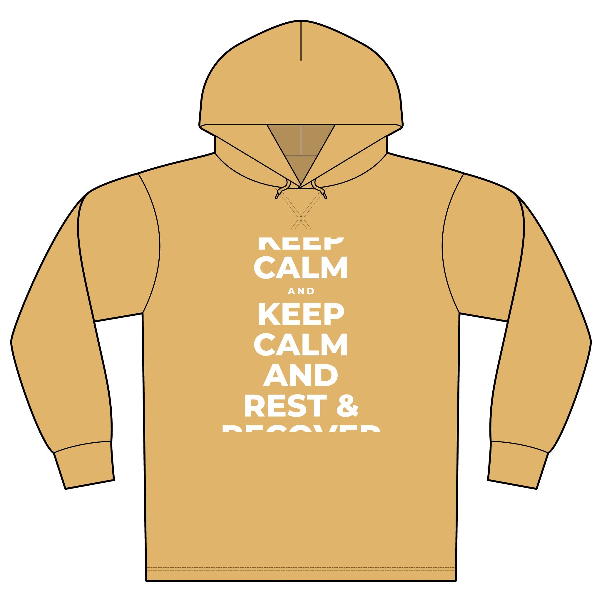 KEEP CALM AND REST & RECOVER Organic Hoodie Tee