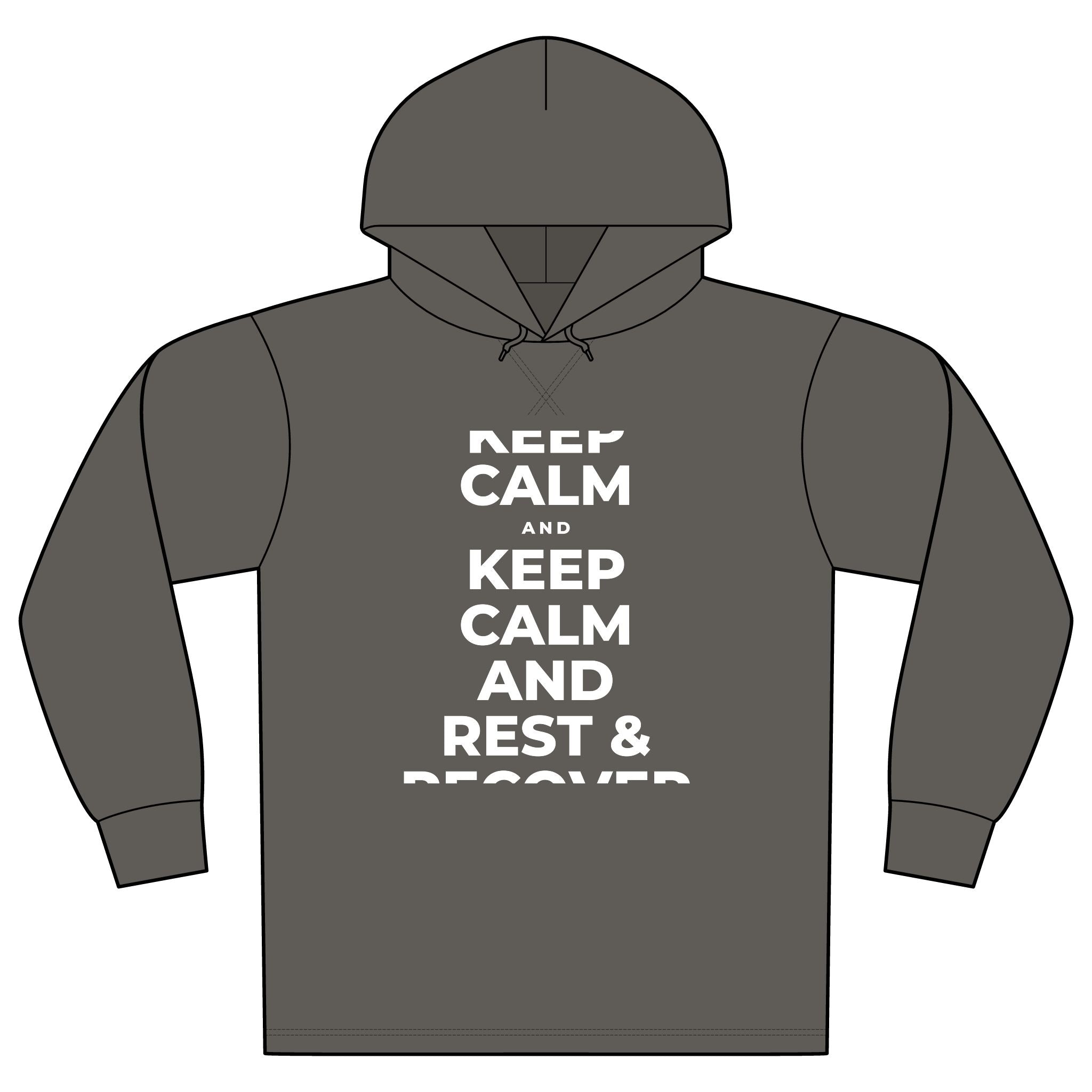 KEEP CALM AND REST & RECOVER Organic Hoodie Tee
