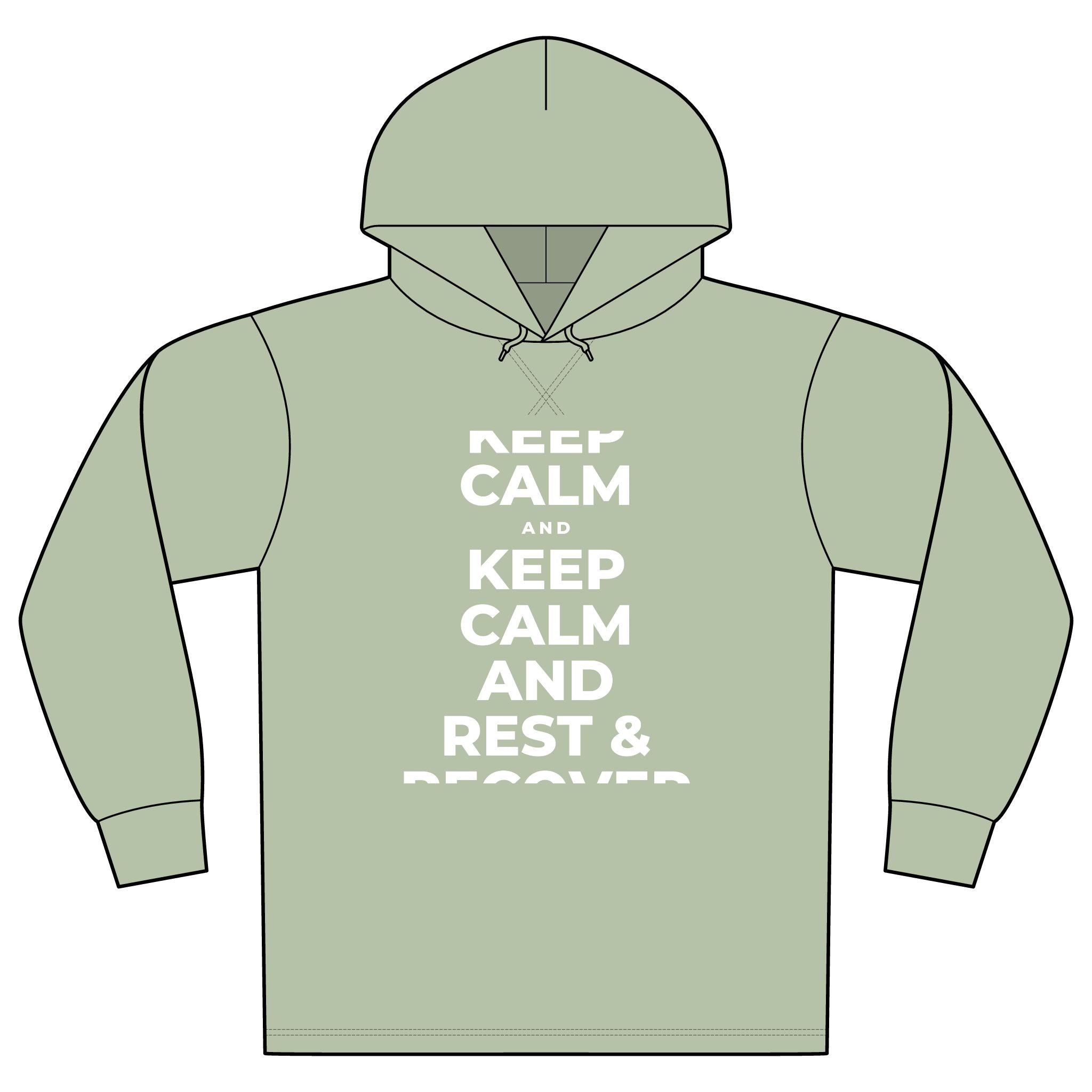 KEEP CALM AND REST & RECOVER Organic Hoodie Tee