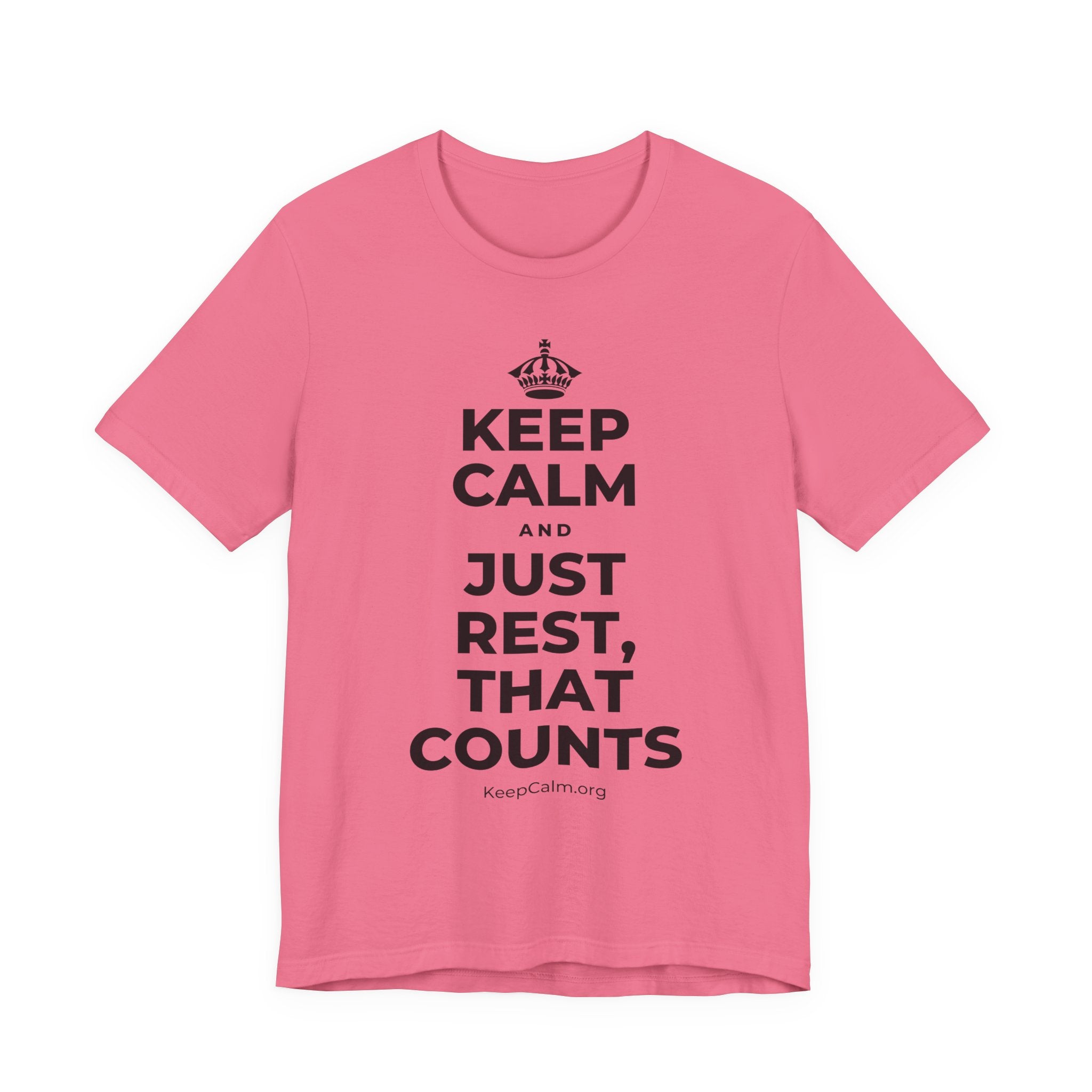 KEEP CALM AND JUST REST, THAT COUNTS T-Shirt (Military Green–Autumn)