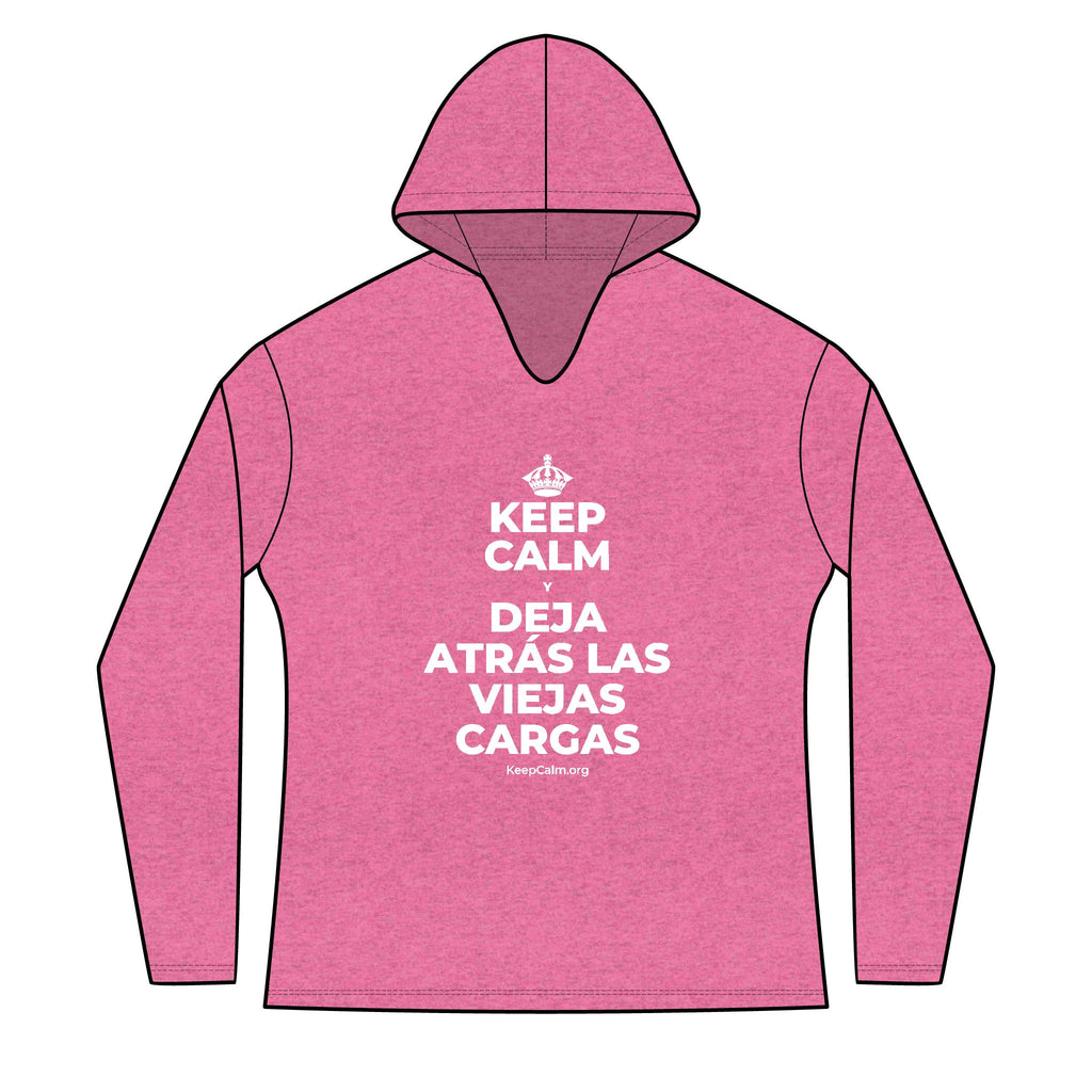 KEEP CALM Y DEJA ATRÁS LAS VIEJAS CARGAS Women's Long Sleeve Hoodie