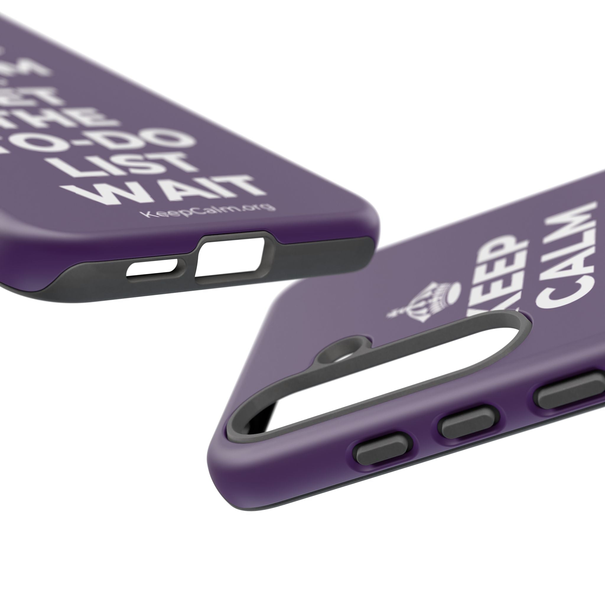 KEEP CALM AND LET THE TO-DO LIST WAIT Phone Case