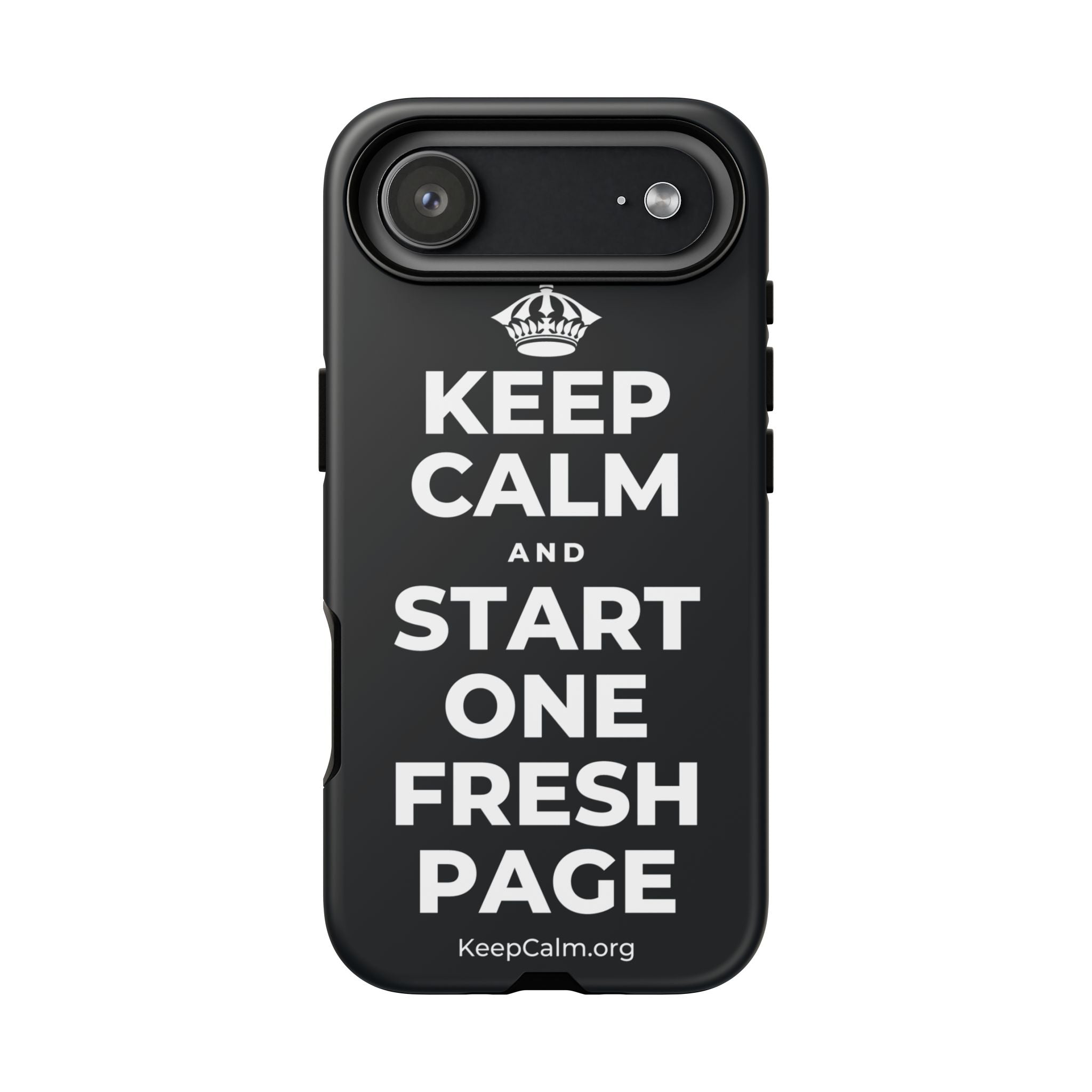 KEEP CALM AND START ONE FRESH PAGE Phone Case (Dark)
