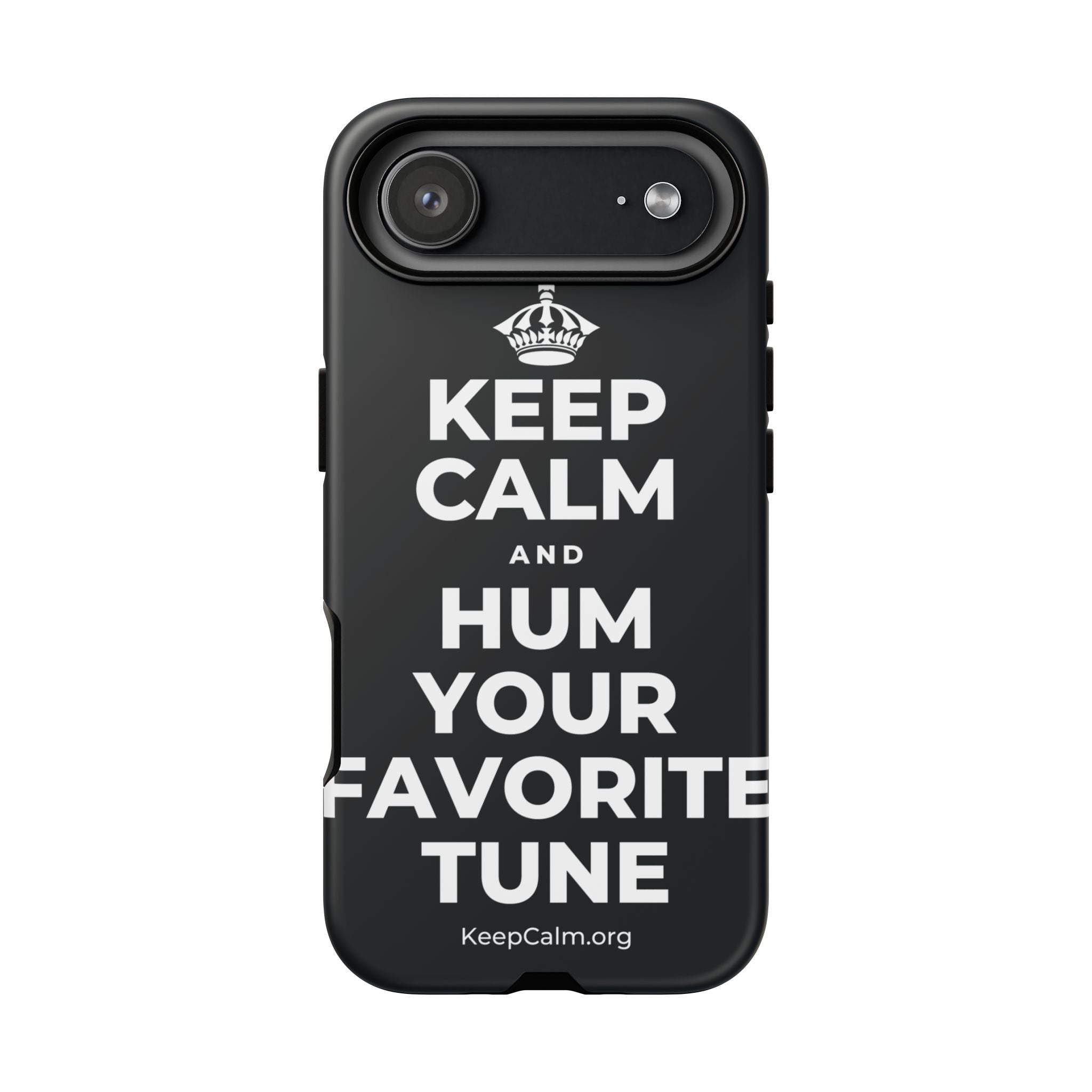 KEEP CALM AND HUM YOUR FAVORITE TUNE Phone Case (Dark)
