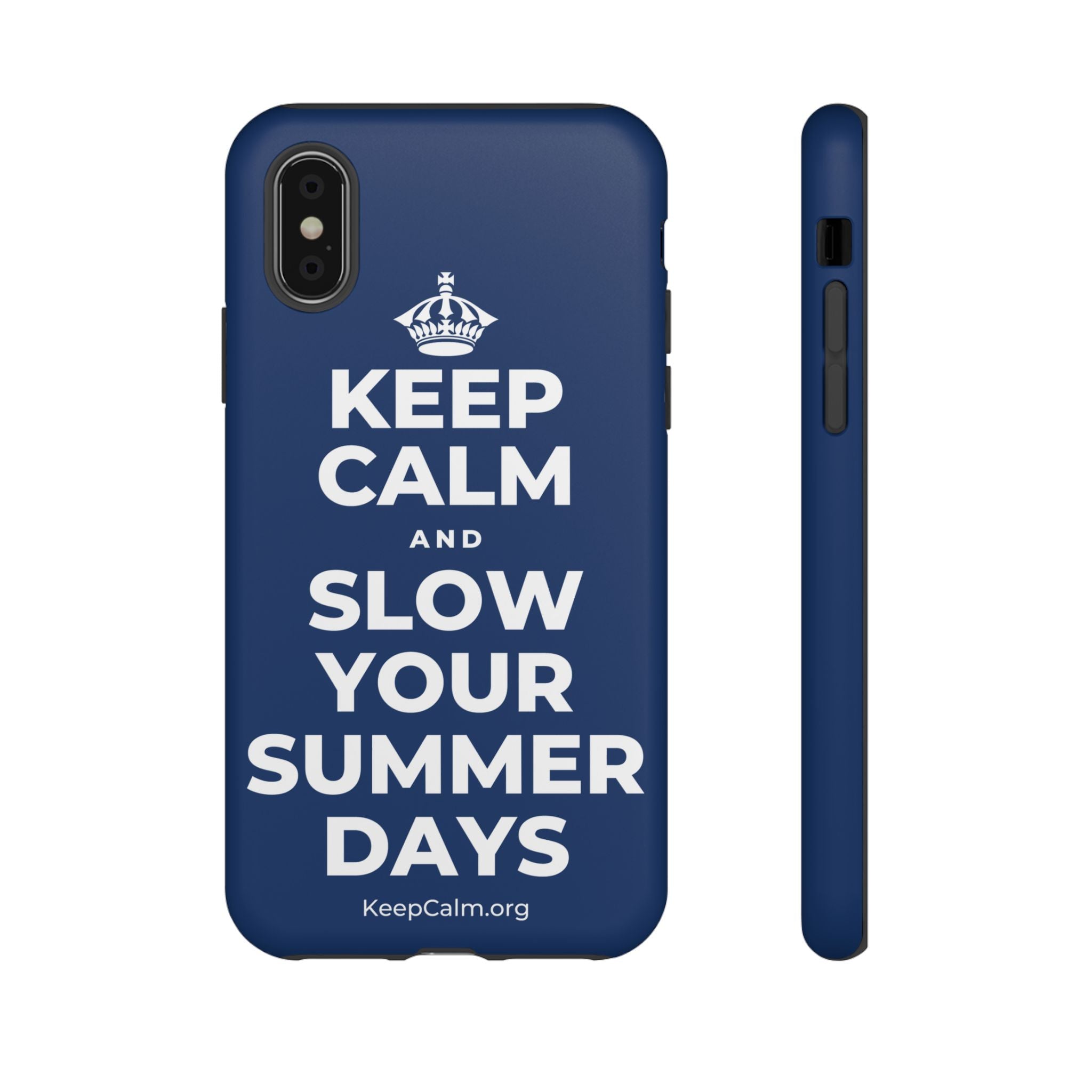 KEEP CALM AND SLOW YOUR SUMMER DAYS Phone Case