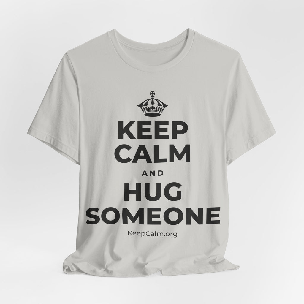 KEEP CALM AND HUG SOMEONE T-Shirt (Baby Blue–Silver)