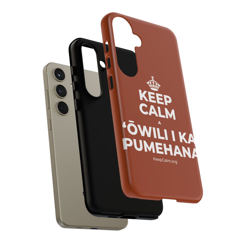 KEEP CALM A ʻŌWILI I KA PUMEHANA Phone Case