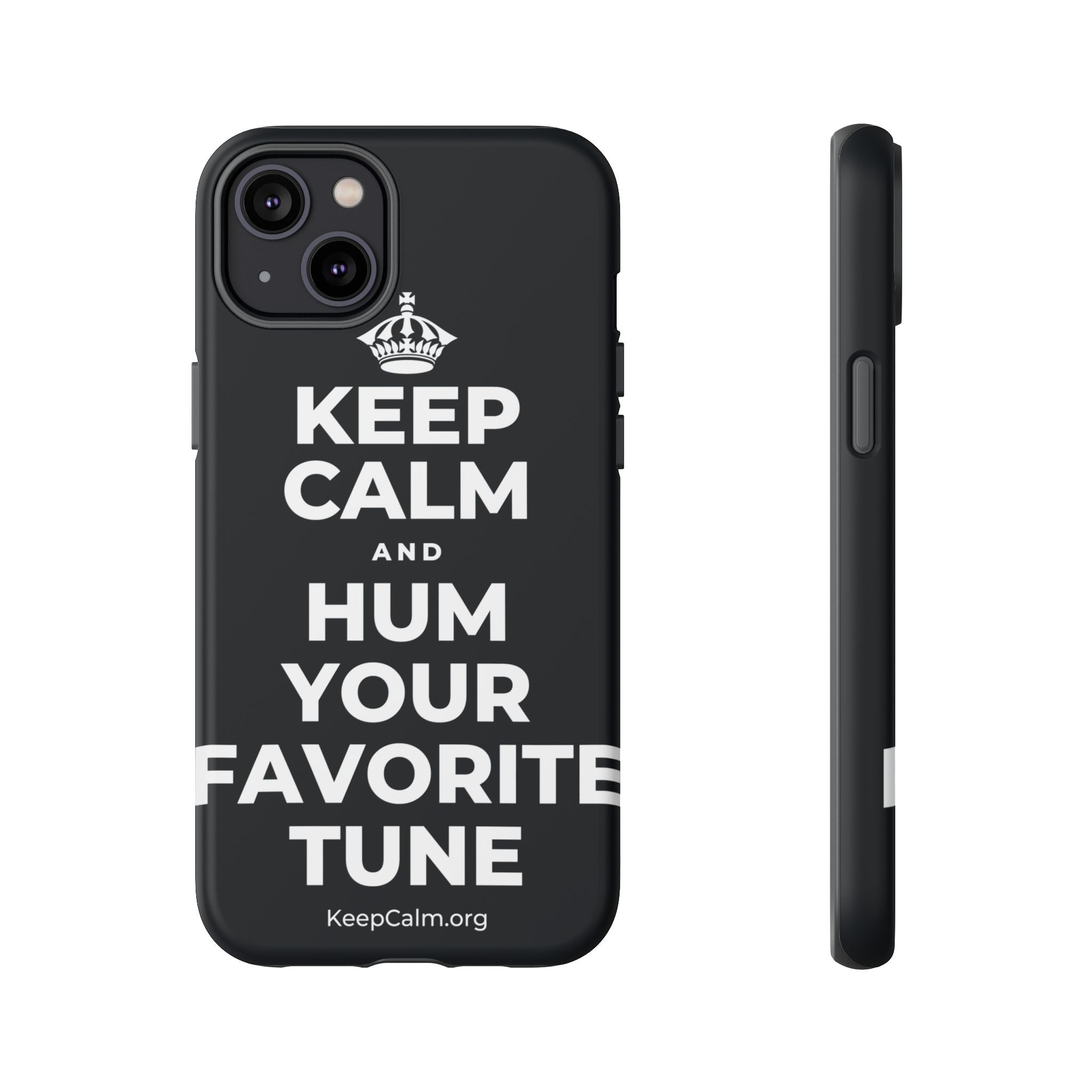 KEEP CALM AND HUM YOUR FAVORITE TUNE Phone Case (Dark)