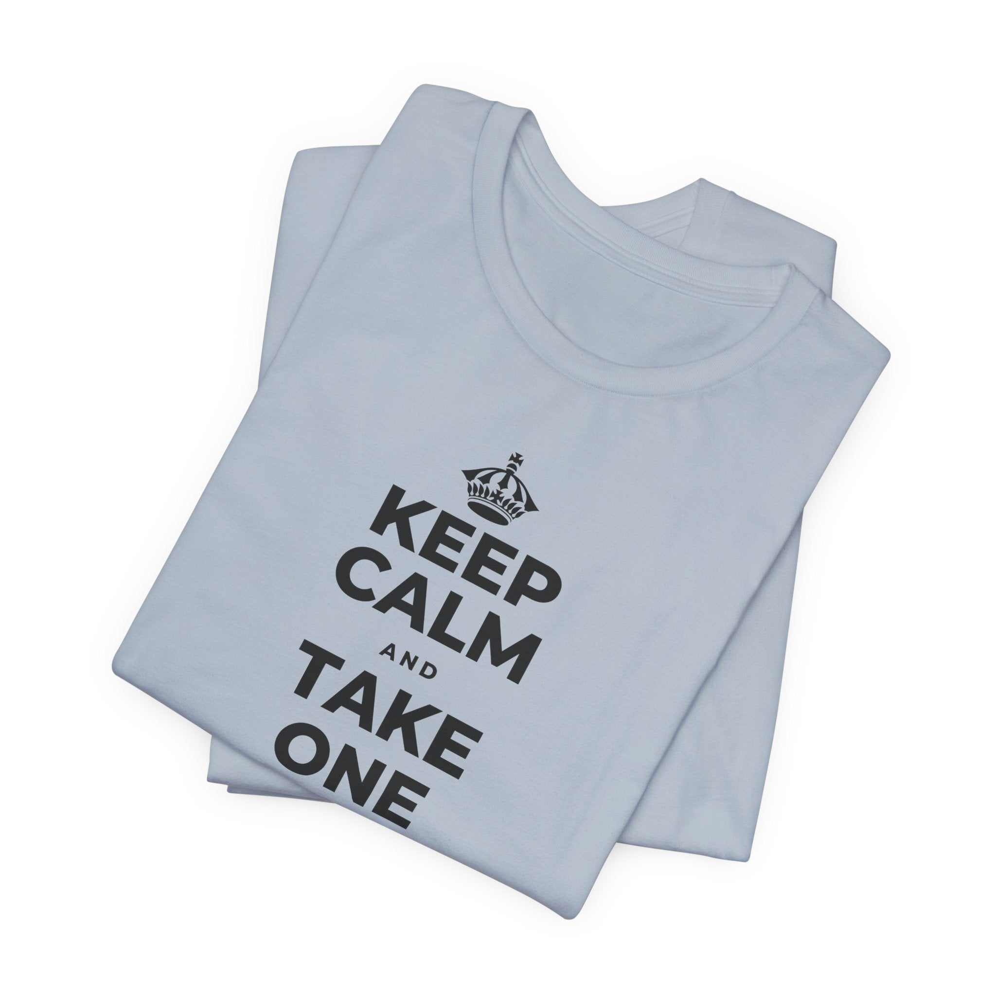 KEEP CALM AND TAKE ONE GOOD DAY AT A TIME T-Shirt (White–Asphalt)