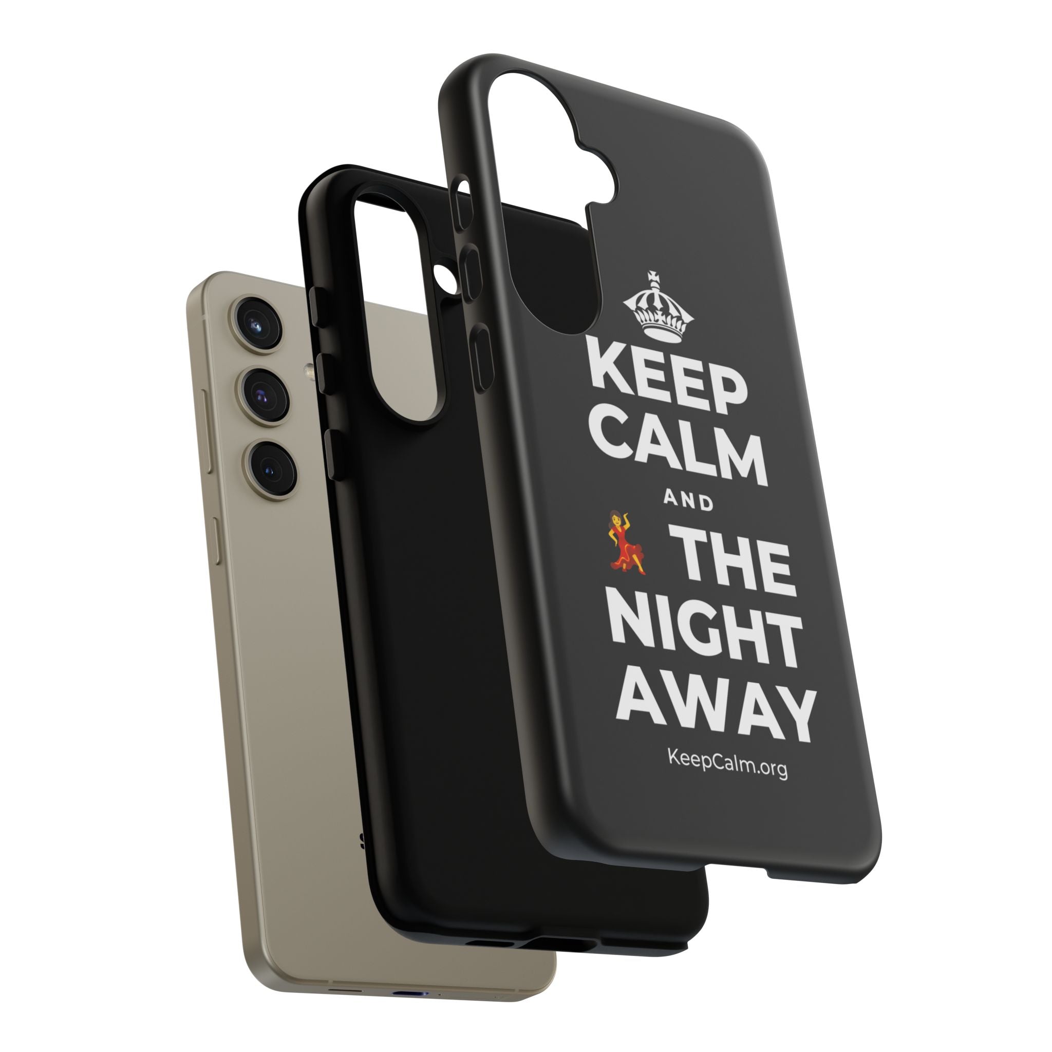 KEEP CALM AND 💃 THE NIGHT AWAY Phone Case