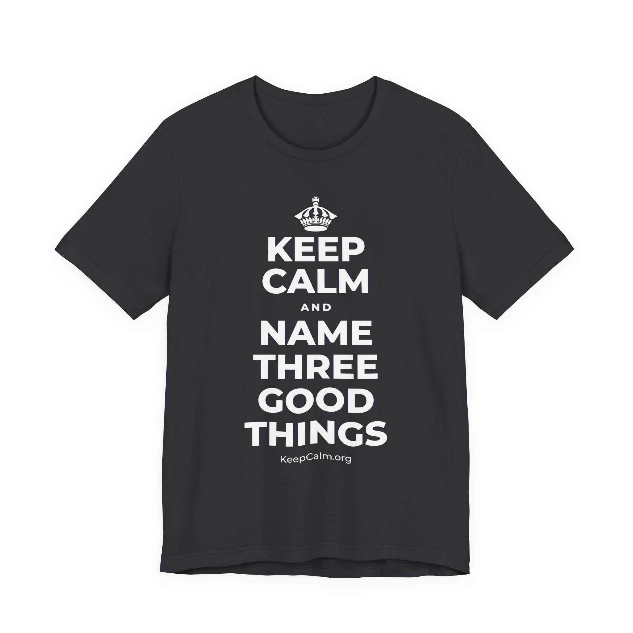 KEEP CALM AND NAME THREE GOOD THINGS T-Shirt (Baby Blue–Silver)