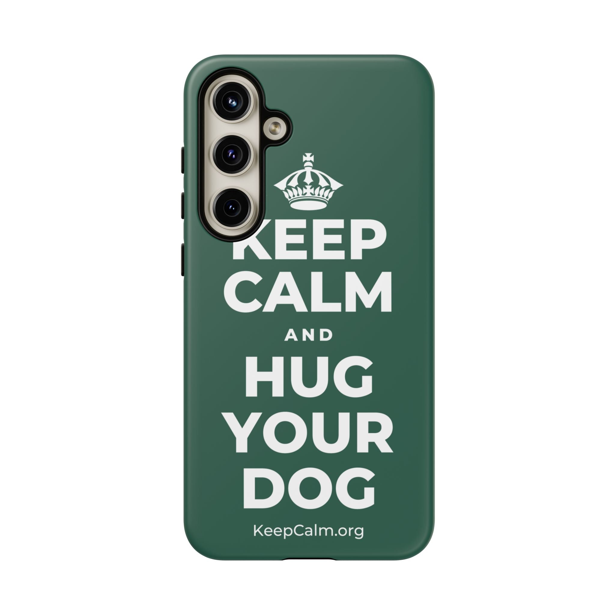 KEEP CALM AND HUG YOUR DOG Phone Case