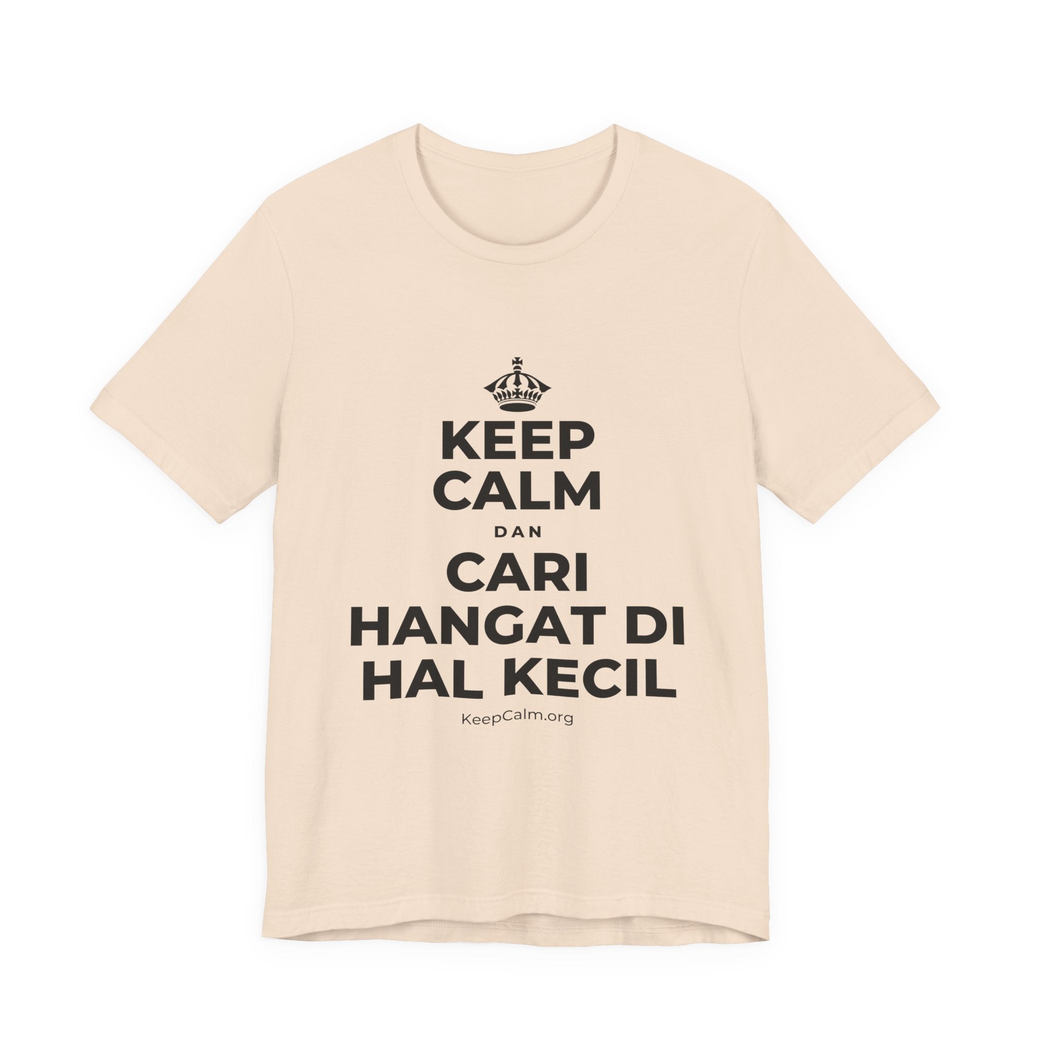 KEEP CALM DAN CARI HANGAT DI HAL KECIL T-Shirt (Soft Cream–Heather Mauve)