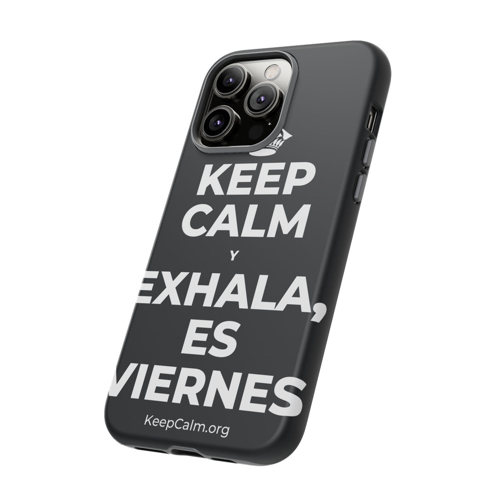 KEEP CALM Y EXHALA, ES VIERNES Phone Case (Dark)