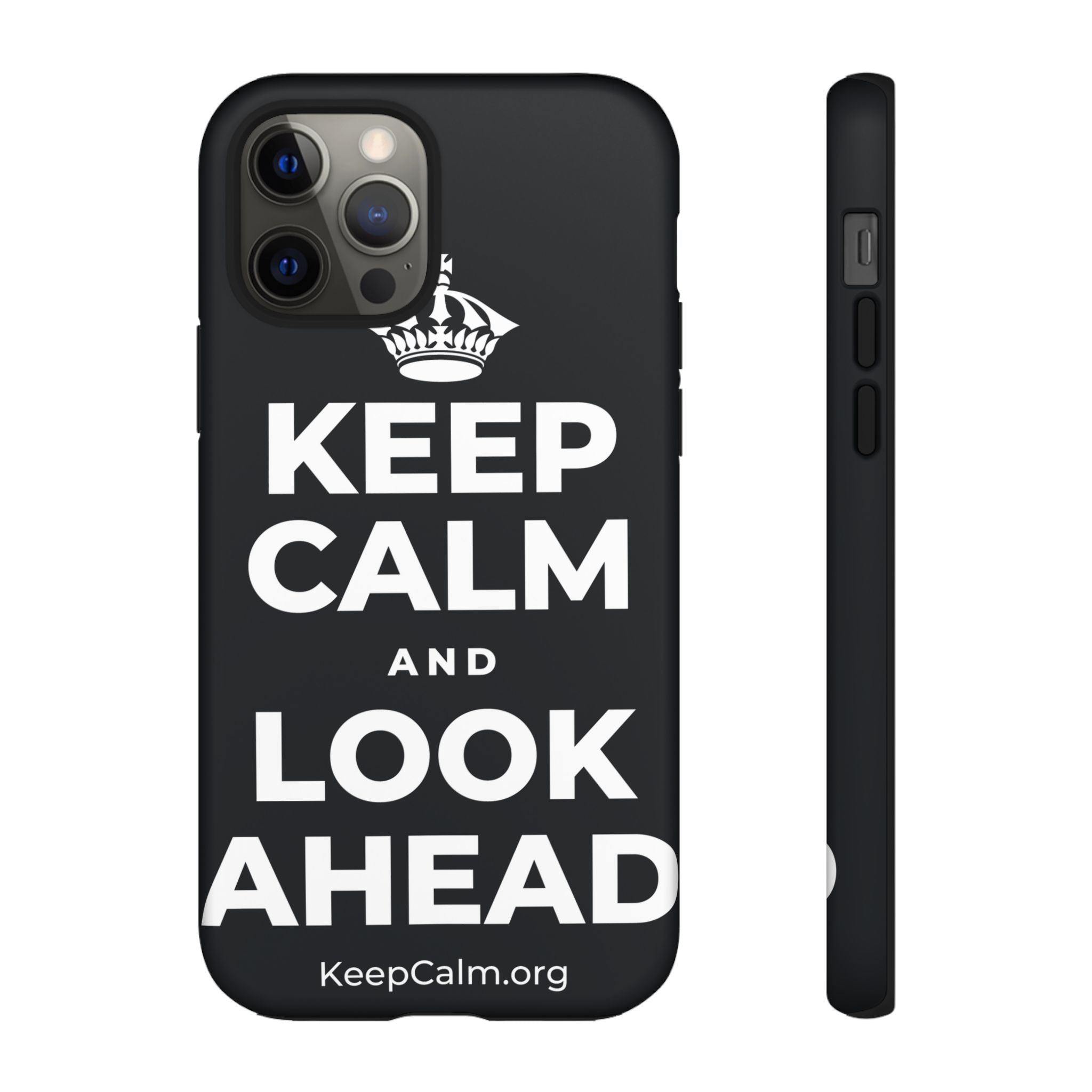 KEEP CALM AND LOOK AHEAD Phone Case (Dark)