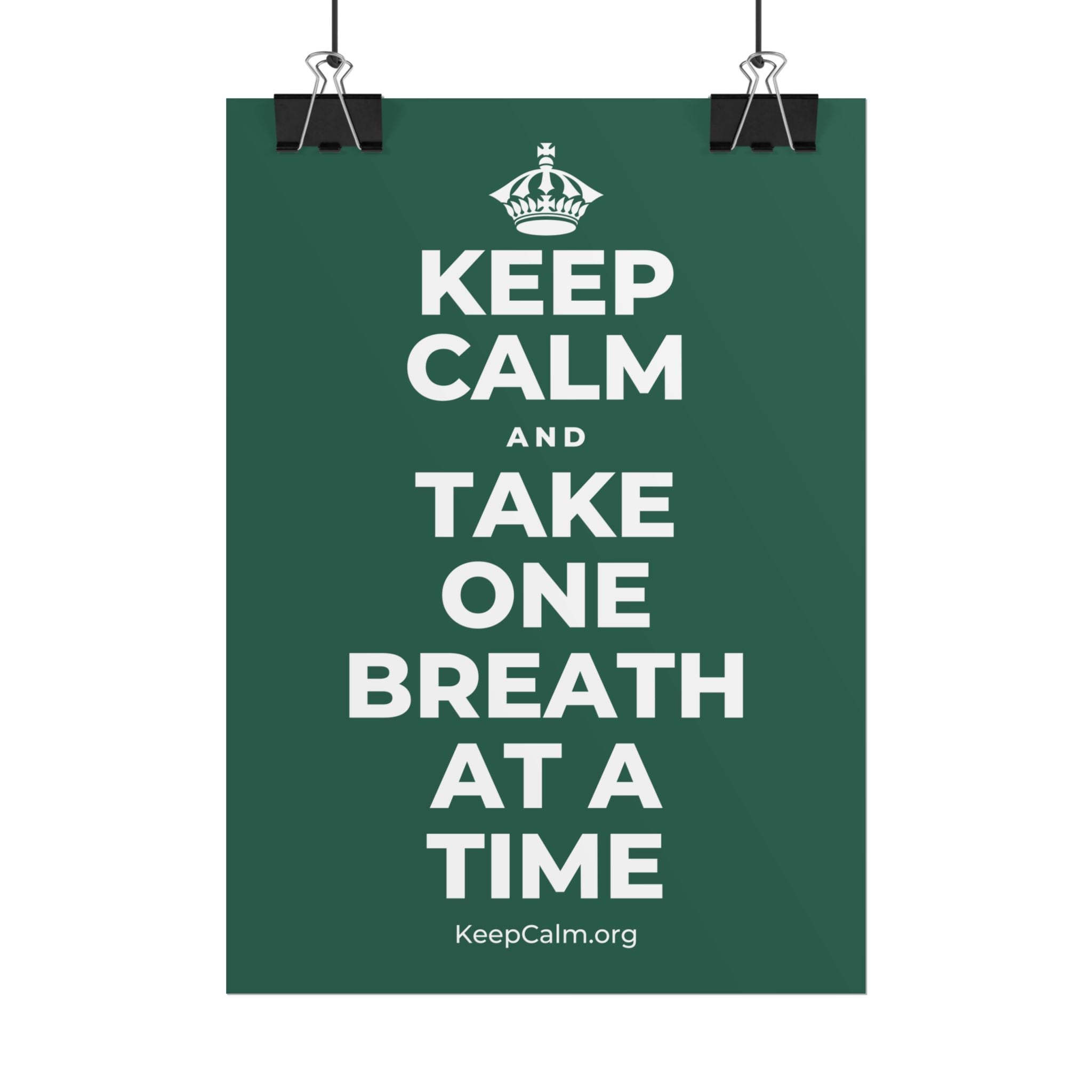 KEEP CALM AND TAKE ONE BREATH AT A TIME Poster