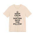 KEEP CALM AND SOFTEN INTO THE PILLOW T-Shirt (Soft Cream–Heather Mauve)