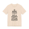 KEEP CALM AND DO A HAPPY LITTLE DANCE T-Shirt (Soft Cream–Heather Mauve)