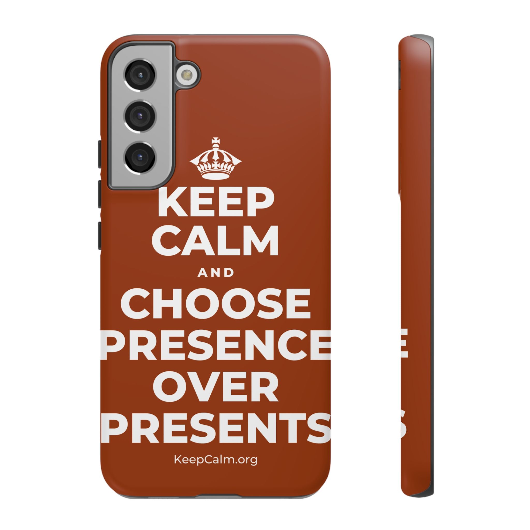 KEEP CALM AND CHOOSE PRESENCE OVER PRESENTS Phone Case