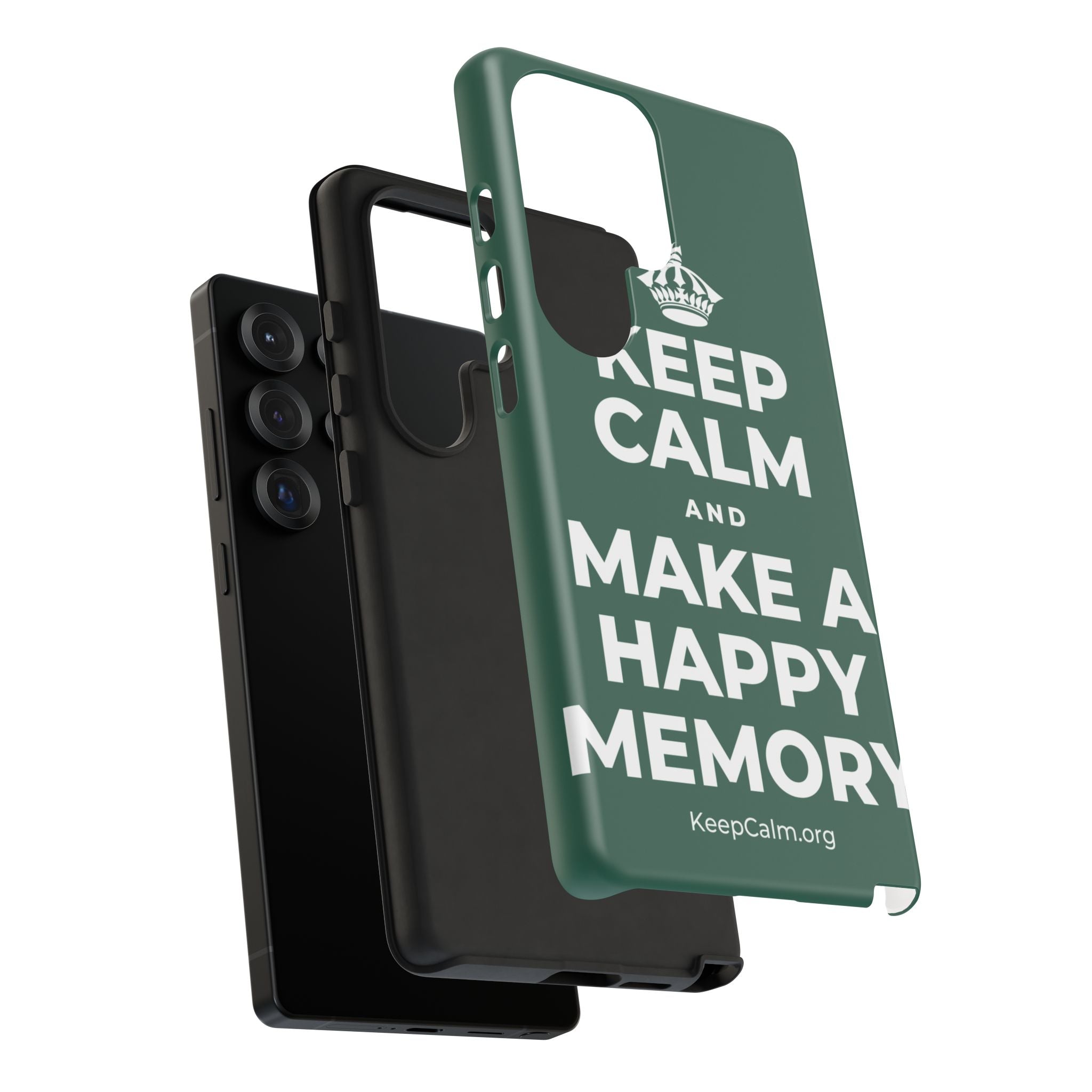 KEEP CALM AND MAKE A HAPPY MEMORY Phone Case