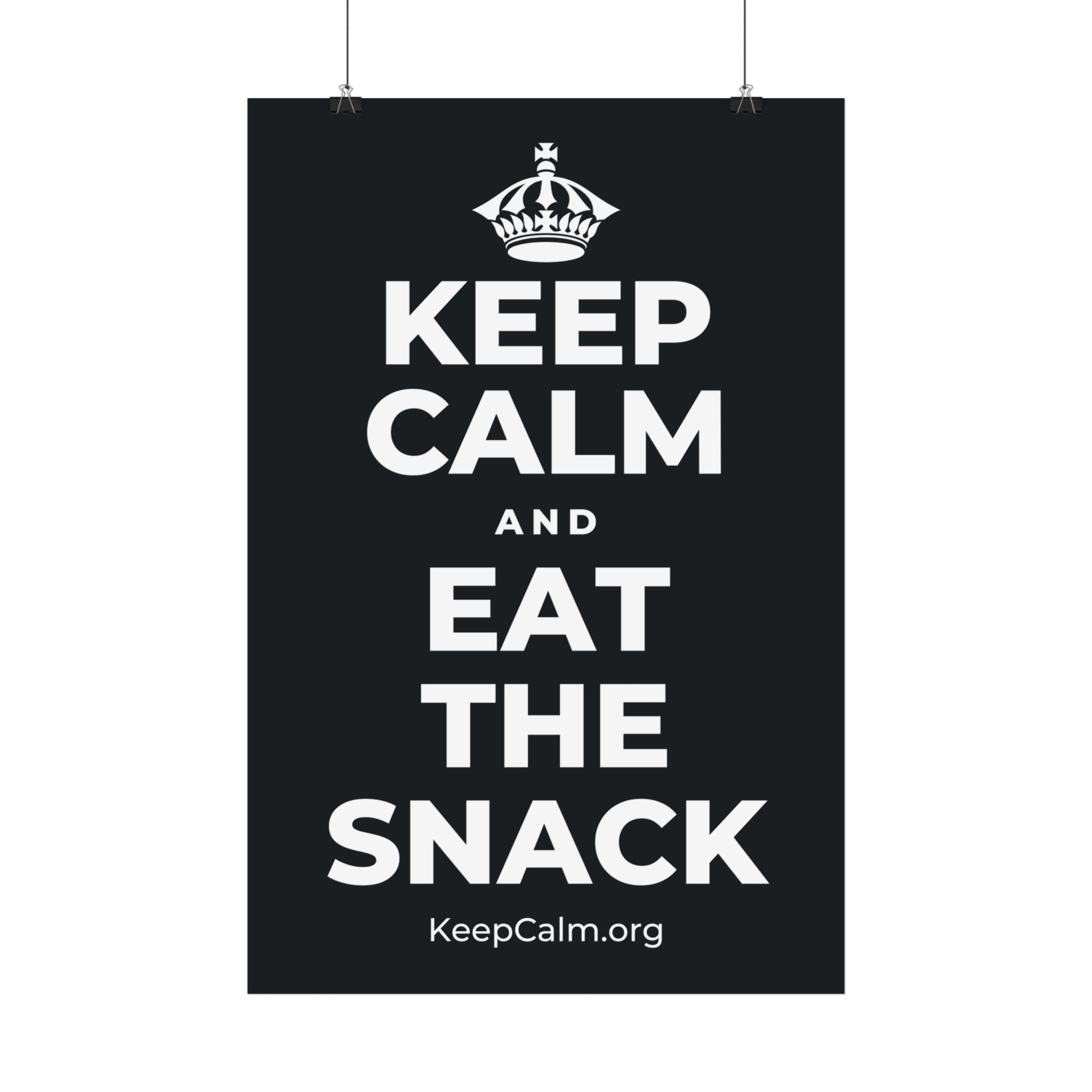 KEEP CALM AND EAT THE SNACK Satin Poster (Dark)