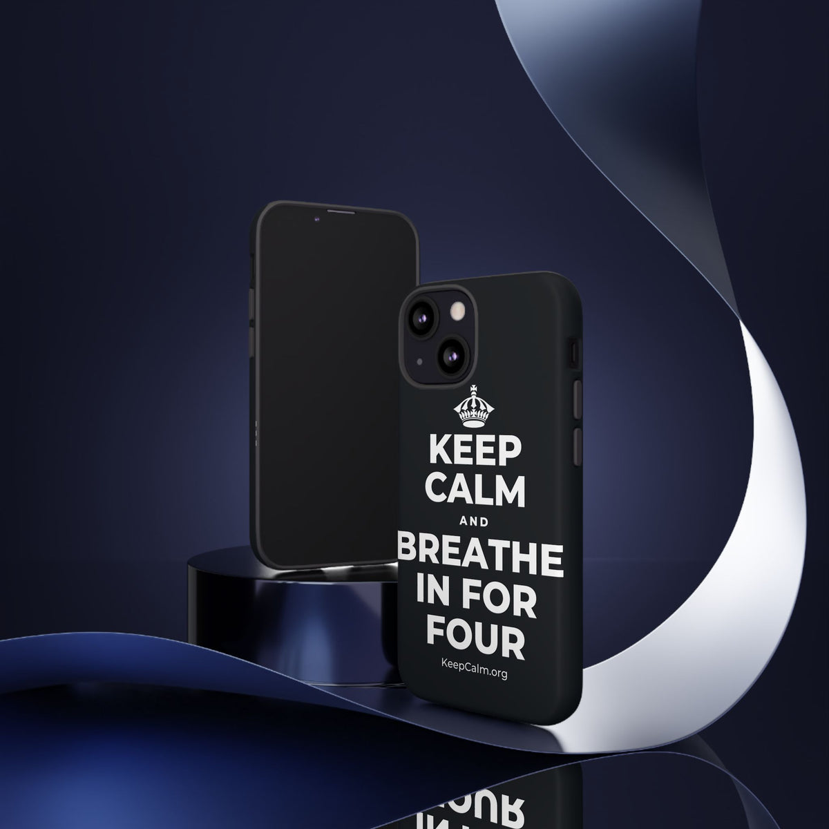 KEEP CALM AND BREATHE IN FOR FOUR Phone Case (Dark)
