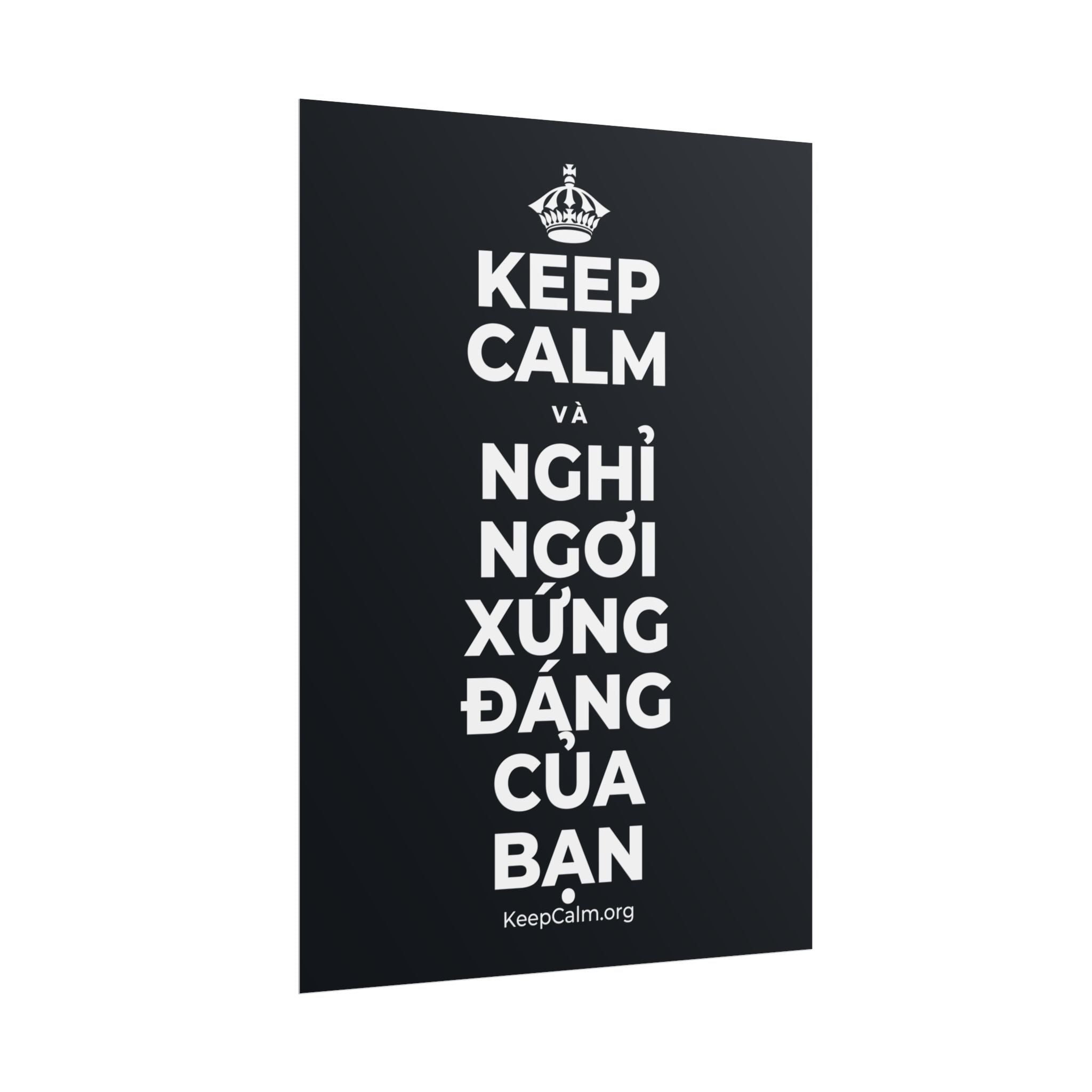 KEEP CALM VÀ NGHỈ NGƠI XỨNG ĐÁNG CỦA BẠN Poster (Dark)