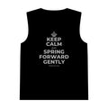 KEEP CALM AND SPRING FORWARD GENTLY Tank Top
